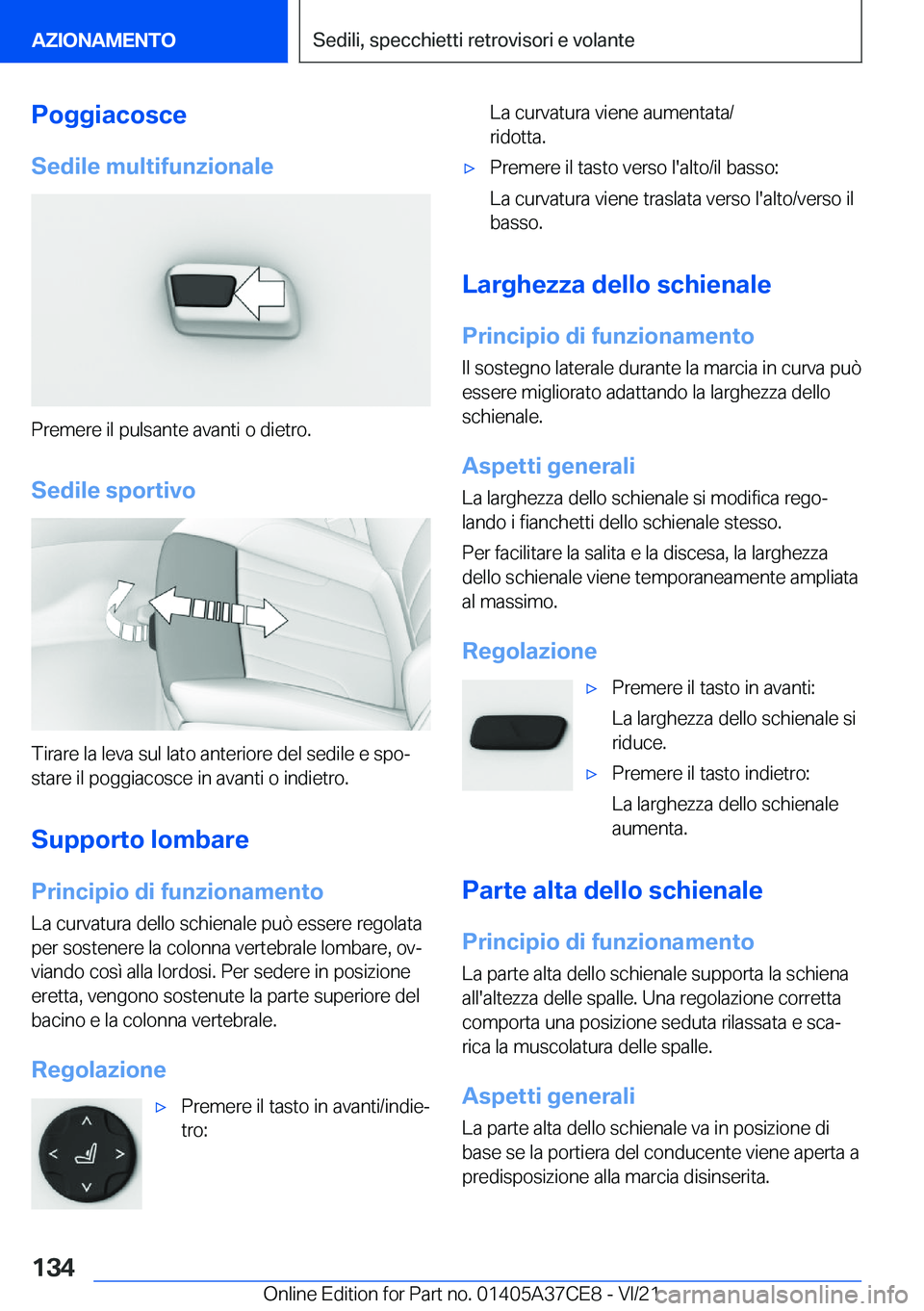 BMW X5 2022  Libretti Di Uso E manutenzione (in Italian) �P�o�g�g�i�a�c�o�s�c�e
�S�e�d�i�l�e��m�u�l�t�i�f�u�n�z�i�o�n�a�l�e
�P�r�e�m�e�r�e��i�l��p�u�l�s�a�n�t�e��a�v�a�n�t�i��o��d�i�e�t�r�o�.
�S�e�d�i�l�e��s�p�o�r�t�i�v�o
�T�i�r�a�r�e��l�a��l�e�v�a