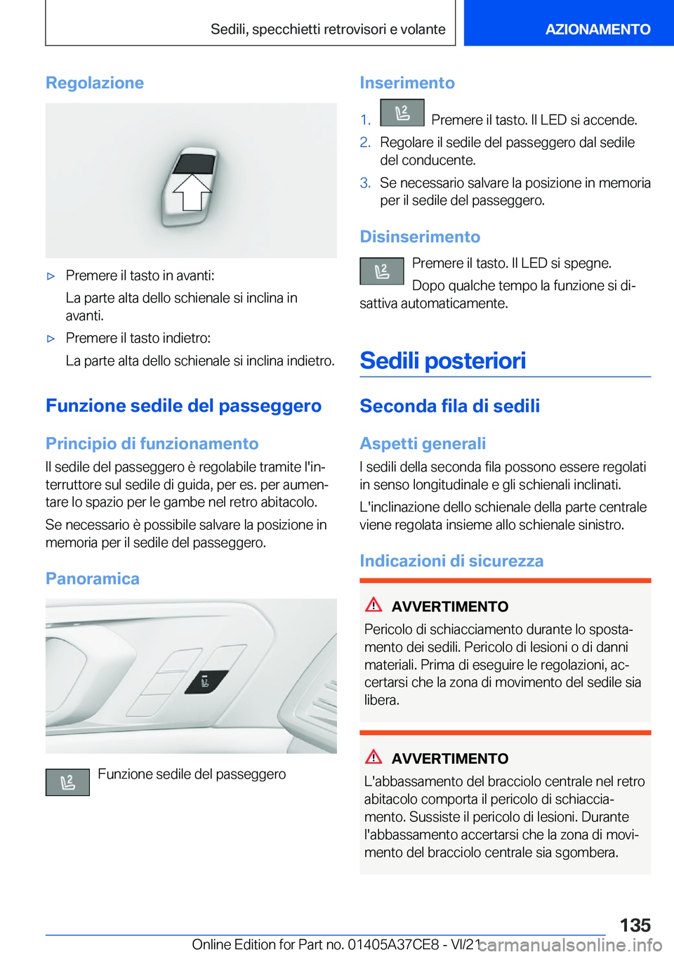 BMW X5 2022  Libretti Di Uso E manutenzione (in Italian) �R�e�g�o�l�a�z�i�o�n�e'x�P�r�e�m�e�r�e��i�l��t�a�s�t�o��i�n��a�v�a�n�t�i�:
�L�a��p�a�r�t�e��a�l�t�a��d�e�l�l�o��s�c�h�i�e�n�a�l�e��s�i��i�n�c�l�i�n�a��i�n �a�v�a�n�t�i�.'x�P�r�e�m�e