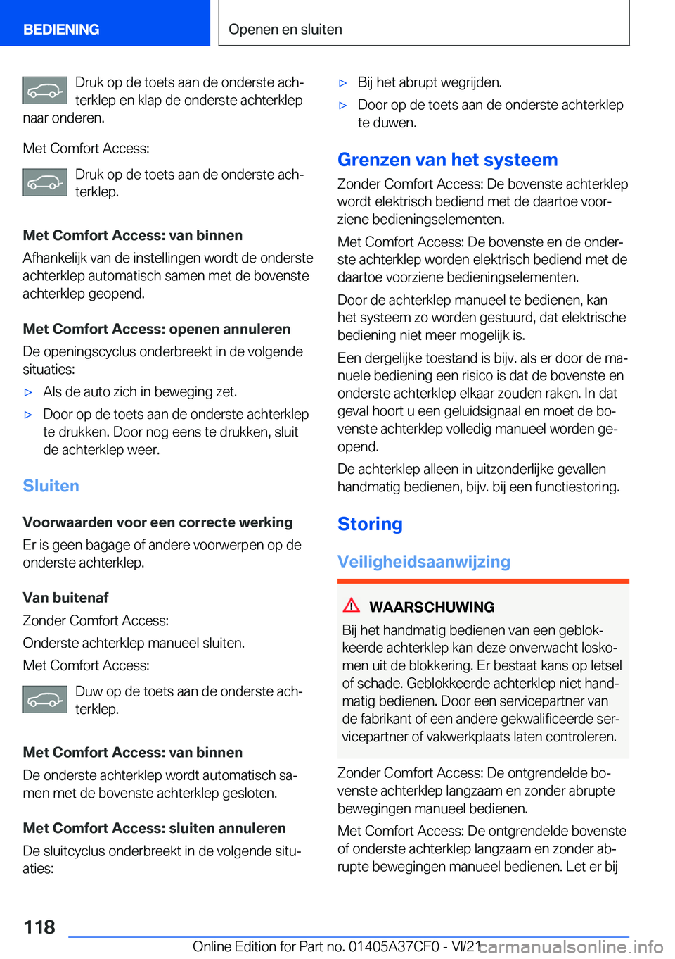 BMW X5 2022  Instructieboekjes (in Dutch) �D�r�u�k��o�p��d�e��t�o�e�t�s��a�a�n��d�e��o�n�d�e�r�s�t�e��a�c�hj�t�e�r�k�l�e�p��e�n��k�l�a�p��d�e��o�n�d�e�r�s�t�e��a�c�h�t�e�r�k�l�e�p
�n�a�a�r��o�n�d�e�r�e�n�.
�M�e�t��C�o�m�f�o�r�t
