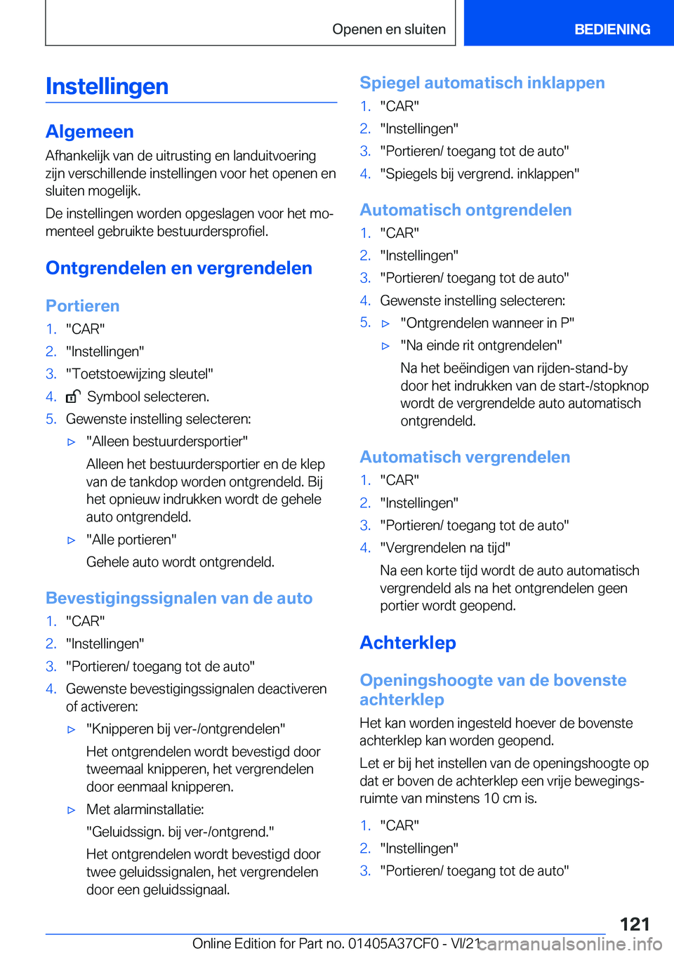 BMW X5 2022  Instructieboekjes (in Dutch) �I�n�s�t�e�l�l�i�n�g�e�n
�A�l�g�e�m�e�e�n�A�f�h�a�n�k�e�l�i�j�k��v�a�n��d�e��u�i�t�r�u�s�t�i�n�g��e�n��l�a�n�d�u�i�t�v�o�e�r�i�n�g
�z�i�j�n��v�e�r�s�c�h�i�l�l�e�n�d�e��i�n�s�t�e�l�l�i�n�g�e�n�