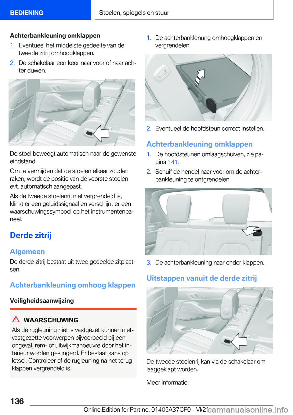 BMW X5 2022  Instructieboekjes (in Dutch) �A�c�h�t�e�r�b�a�n�k�l�e�u�n�i�n�g��o�m�k�l�a�p�p�e�n�1�.�E�v�e�n�t�u�e�e�l��h�e�t��m�i�d�d�e�l�s�t�e��g�e�d�e�e�l�t�e��v�a�n��d�e
�t�w�e�e�d�e��z�i�t�r�i�j��o�m�h�o�o�g�k�l�a�p�p�e�n�.�2�.�D�