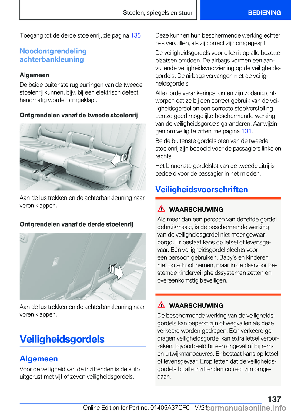BMW X5 2022  Instructieboekjes (in Dutch) �T�o�e�g�a�n�g��t�o�t��d�e��d�e�r�d�e��s�t�o�e�l�e�n�r�i�j�,��z�i�e��p�a�g�i�n�a��1�3�5
�N�o�o�d�o�n�t�g�r�e�n�d�e�l�i�n�g
�a�c�h�t�e�r�b�a�n�k�l�e�u�n�i�n�g
�A�l�g�e�m�e�e�n
�D�e��b�e�i�d�e�