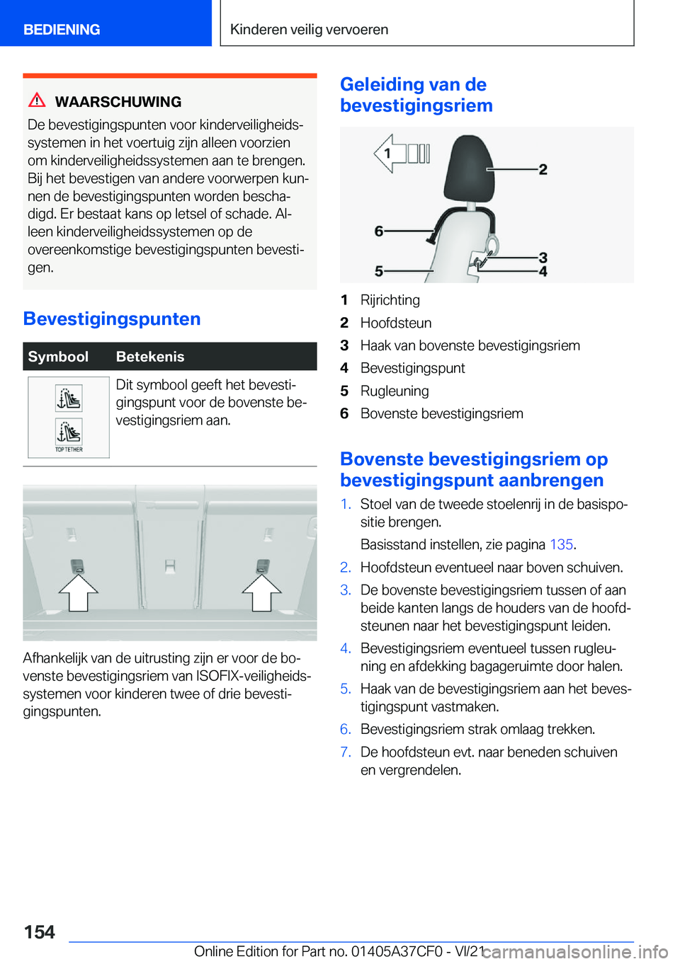 BMW X5 2022  Instructieboekjes (in Dutch) �W�A�A�R�S�C�H�U�W�I�N�G
�D�e��b�e�v�e�s�t�i�g�i�n�g�s�p�u�n�t�e�n��v�o�o�r��k�i�n�d�e�r�v�e�i�l�i�g�h�e�i�d�sj
�s�y�s�t�e�m�e�n��i�n��h�e�t��v�o�e�r�t�u�i�g��z�i�j�n��a�l�l�e�e�n��v�o�o�r�z