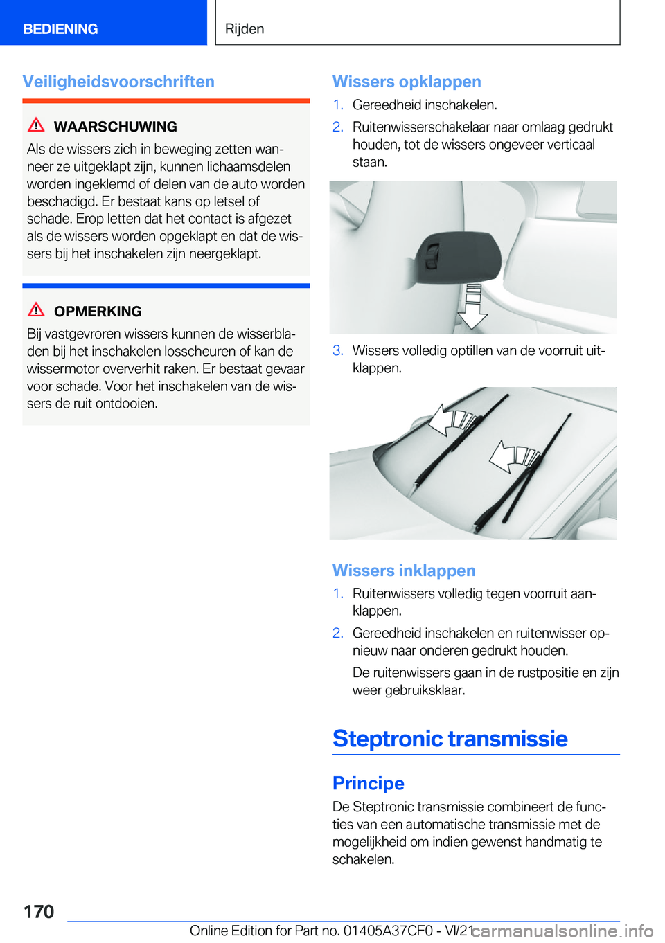BMW X5 2022  Instructieboekjes (in Dutch) �V�e�i�l�i�g�h�e�i�d�s�v�o�o�r�s�c�h�r�i�f�t�e�n
�W�A�A�R�S�C�H�U�W�I�N�G
�A�l�s��d�e��w�i�s�s�e�r�s��z�i�c�h��i�n��b�e�w�e�g�i�n�g��z�e�t�t�e�n��w�a�nj
�n�e�e�r��z�e��u�i�t�g�e�k�l�a�p�t��