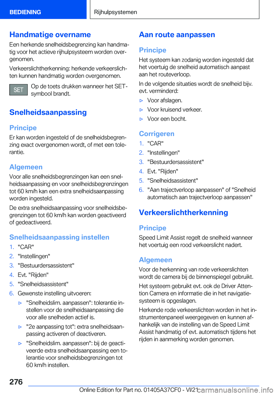 BMW X5 2022  Instructieboekjes (in Dutch) �H�a�n�d�m�a�t�i�g�e��o�v�e�r�n�a�m�e
�E�e�n��h�e�r�k�e�n�d�e��s�n�e�l�h�e�i�d�s�b�e�g�r�e�n�z�i�n�g��k�a�n��h�a�n�d�m�aj �t�i�g��v�o�o�r��h�e�t��a�c�t�i�e�v�e��r�i�j�h�u�l�p�s�y�s�t�e�e�m�