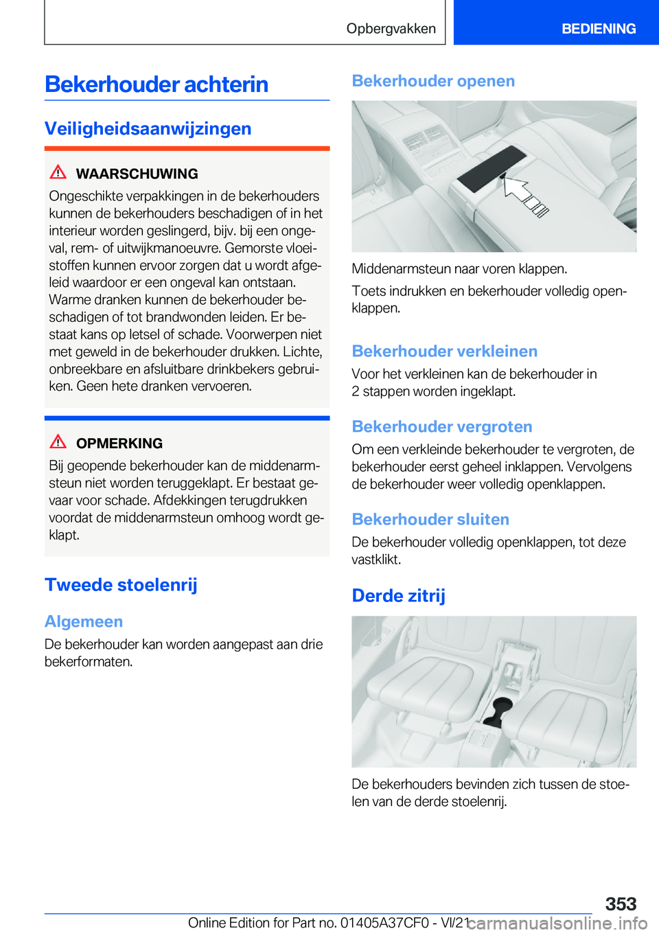 BMW X5 2022  Instructieboekjes (in Dutch) �B�e�k�e�r�h�o�u�d�e�r��a�c�h�t�e�r�i�n
�V�e�i�l�i�g�h�e�i�d�s�a�a�n�w�i�j�z�i�n�g�e�n
�W�A�A�R�S�C�H�U�W�I�N�G
�O�n�g�e�s�c�h�i�k�t�e��v�e�r�p�a�k�k�i�n�g�e�n��i�n��d�e��b�e�k�e�r�h�o�u�d�e�r�s
