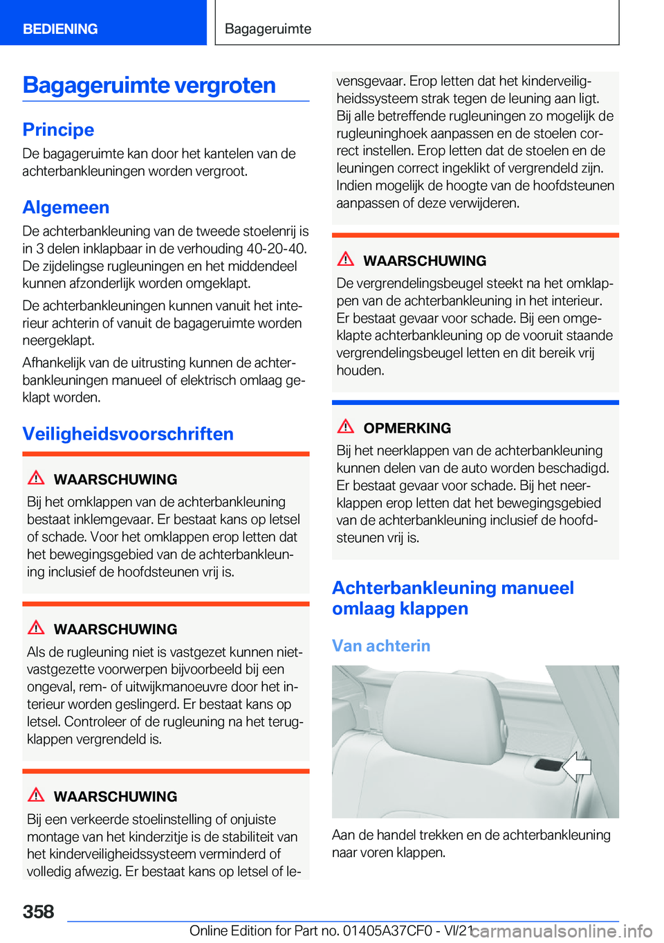 BMW X5 2022  Instructieboekjes (in Dutch) �B�a�g�a�g�e�r�u�i�m�t�e��v�e�r�g�r�o�t�e�n
�P�r�i�n�c�i�p�e�D�e��b�a�g�a�g�e�r�u�i�m�t�e��k�a�n��d�o�o�r��h�e�t��k�a�n�t�e�l�e�n��v�a�n��d�e�a�c�h�t�e�r�b�a�n�k�l�e�u�n�i�n�g�e�n��w�o�r�d�e�