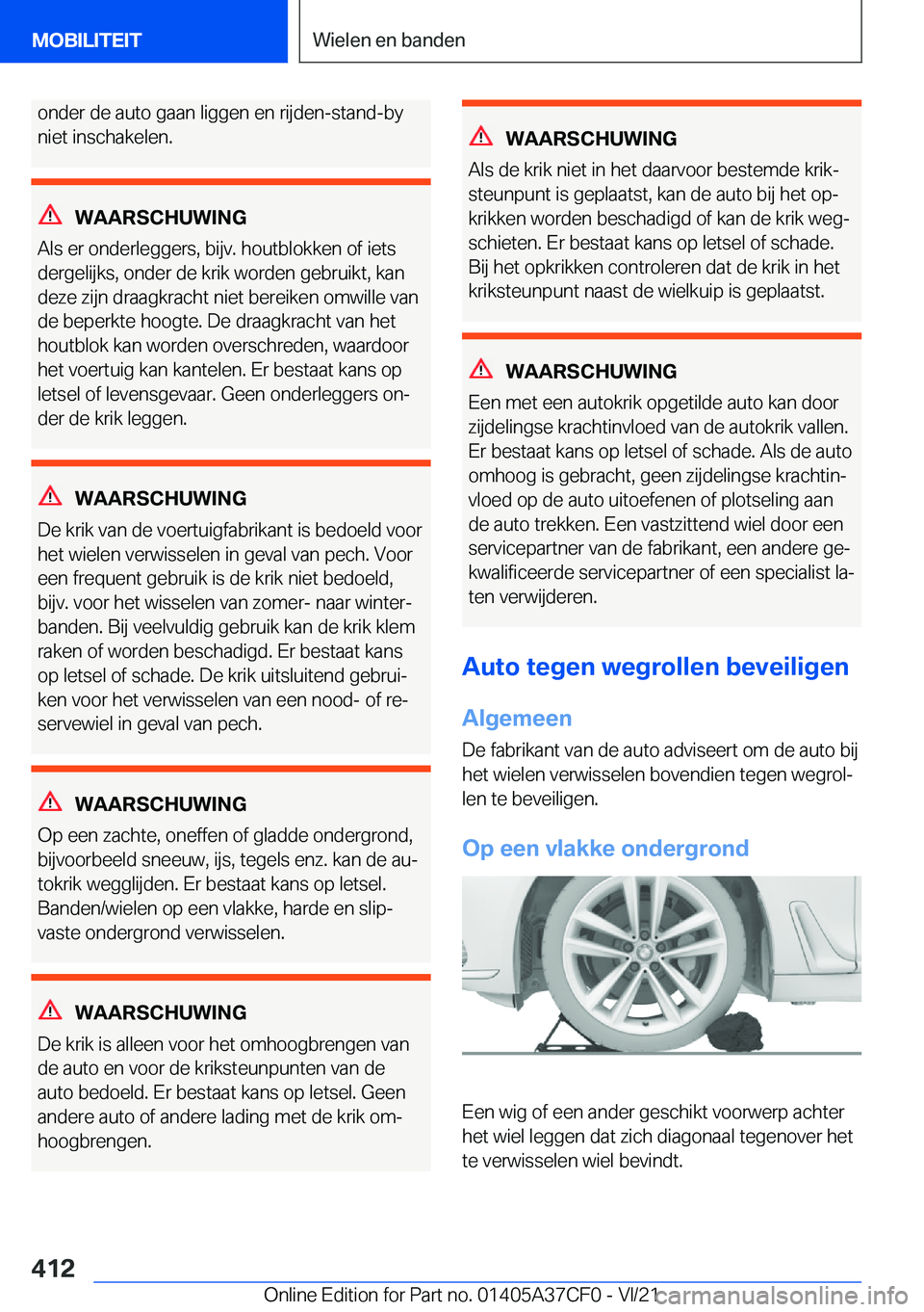 BMW X5 2022  Instructieboekjes (in Dutch) �o�n�d�e�r��d�e��a�u�t�o��g�a�a�n��l�i�g�g�e�n��e�n��r�i�j�d�e�n�-�s�t�a�n�d�-�b�y�n�i�e�t��i�n�s�c�h�a�k�e�l�e�n�.
�W�A�A�R�S�C�H�U�W�I�N�G
�A�l�s��e�r��o�n�d�e�r�l�e�g�g�e�r�s�,��b�i�j�v�.