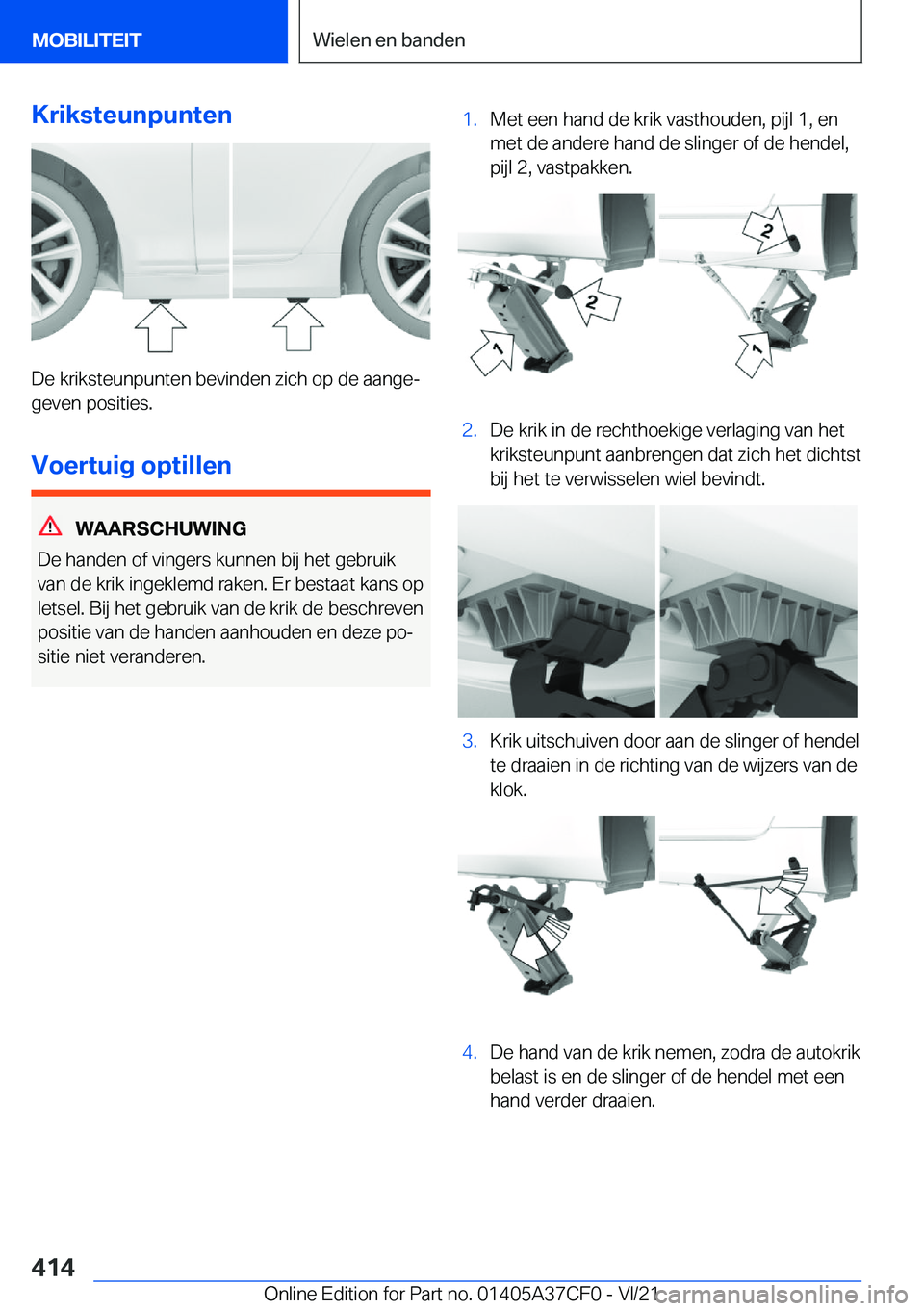 BMW X5 2022  Instructieboekjes (in Dutch) �K�r�i�k�s�t�e�u�n�p�u�n�t�e�n
�D�e��k�r�i�k�s�t�e�u�n�p�u�n�t�e�n��b�e�v�i�n�d�e�n��z�i�c�h��o�p��d�e��a�a�n�g�ej
�g�e�v�e�n��p�o�s�i�t�i�e�s�.
�V�o�e�r�t�u�i�g��o�p�t�i�l�l�e�n
�W�A�A�R�S�C
