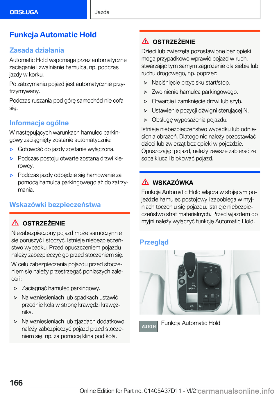 BMW X5 2022  Instrukcja obsługi (in Polish) �F�u�n�k�c�j�a��A�u�t�o�m�a�t�i�c��H�o�l�d�Z�a�s�a�d�a��d�z�i�a�ł�a�n�i�a
�A�u�t�o�m�a�t�i�c��H�o�l�d��w�s�p�o�m�a�g�a��p�r�z�e�z��a�u�t�o�m�a�t�y�c�z�n�e
�z�a�c�i�
