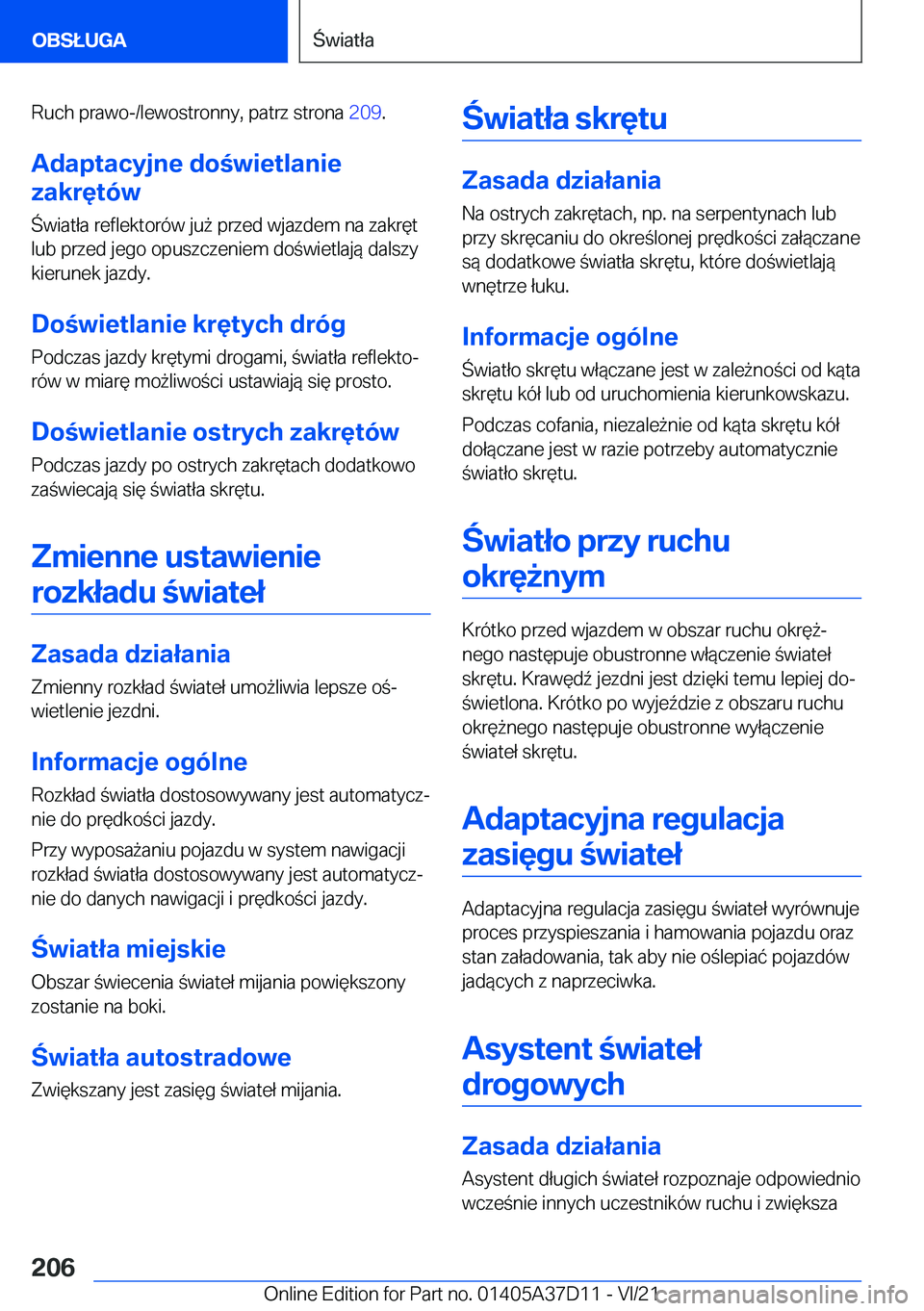 BMW X5 2022  Instrukcja obsługi (in Polish) �R�u�c�h��p�r�a�w�o�-�/�l�e�w�o�s�t�r�o�n�n�y�,��p�a�t�r�z��s�t�r�o�n�a��2�0�9�.
�A�d�a�p�t�a�c�y�j�n�e��d�o�w�i�e�t�l�a�n�i�e
�z�a�k�r�