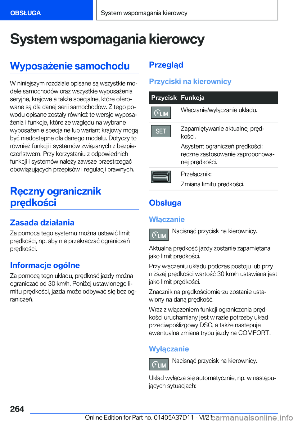 BMW X5 2022  Instrukcja obsługi (in Polish) �S�y�s�t�e�m��w�s�p�o�m�a�g�a�n�i�a��k�i�e�r�o�w�c�y�W�y�p�o�s�a9�e�n�i�e��s�a�m�o�c�h�o�d�u
�W��n�i�n�i�e�j�s�z�y�m��r�o�z�d�z�i�a�l�e��o�p�i�s�a�n�e��s�