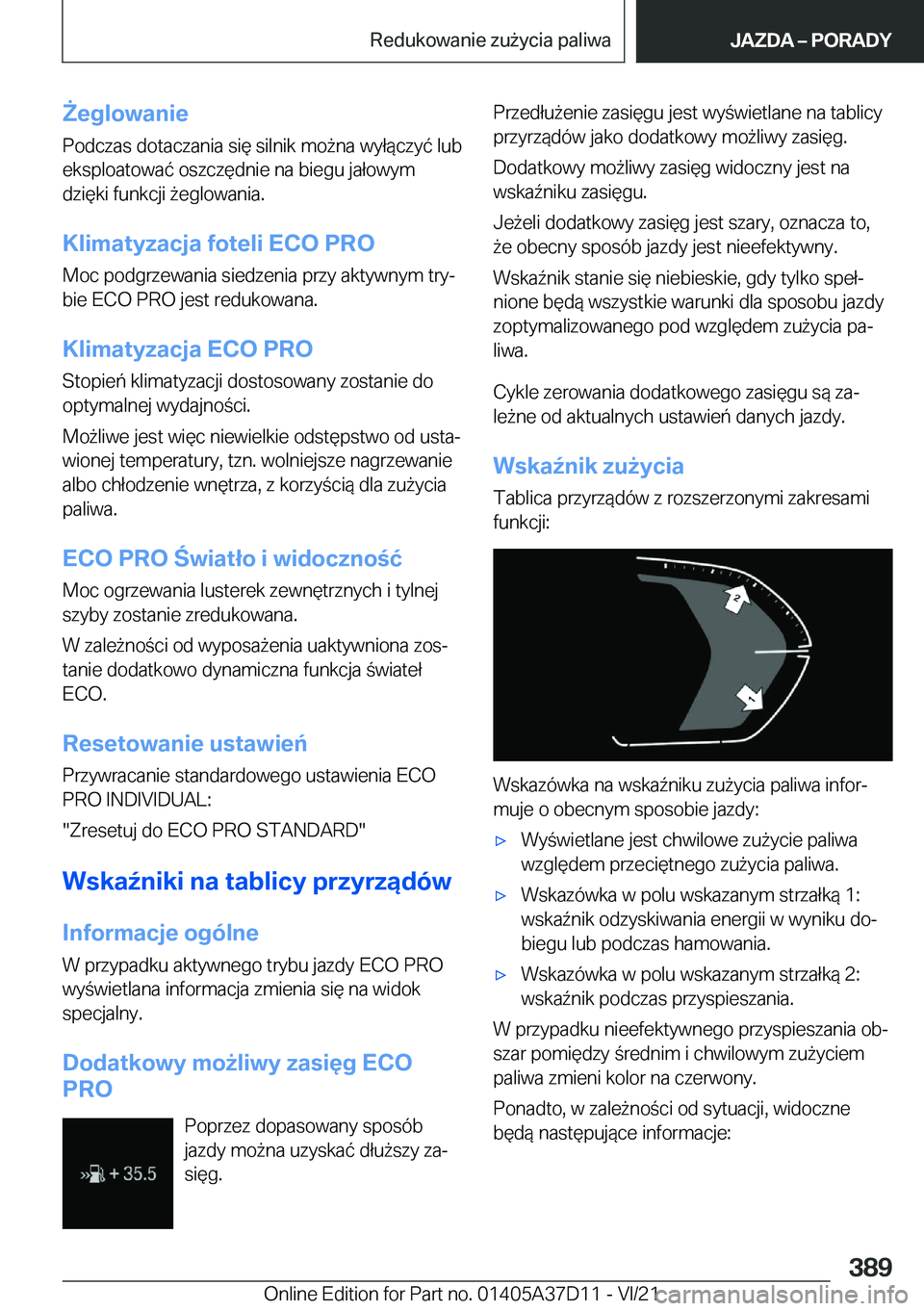 BMW X5 2022  Instrukcja obsługi (in Polish) 8�e�g�l�o�w�a�n�i�e
�P�o�d�c�z�a�s��d�o�t�a�c�z�a�n�i�a��s�i�