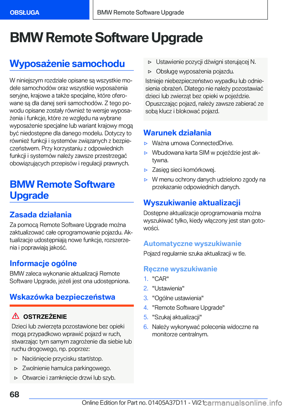 BMW X5 2022  Instrukcja obsługi (in Polish) �B�M�W��R�e�m�o�t�e��S�o�f�t�w�a�r�e��U�p�g�r�a�d�e�W�y�p�o�s�a9�e�n�i�e��s�a�m�o�c�h�o�d�u
�W��n�i�n�i�e�j�s�z�y�m��r�o�z�d�z�i�a�l�e��o�p�i�s�a�n�e��s�