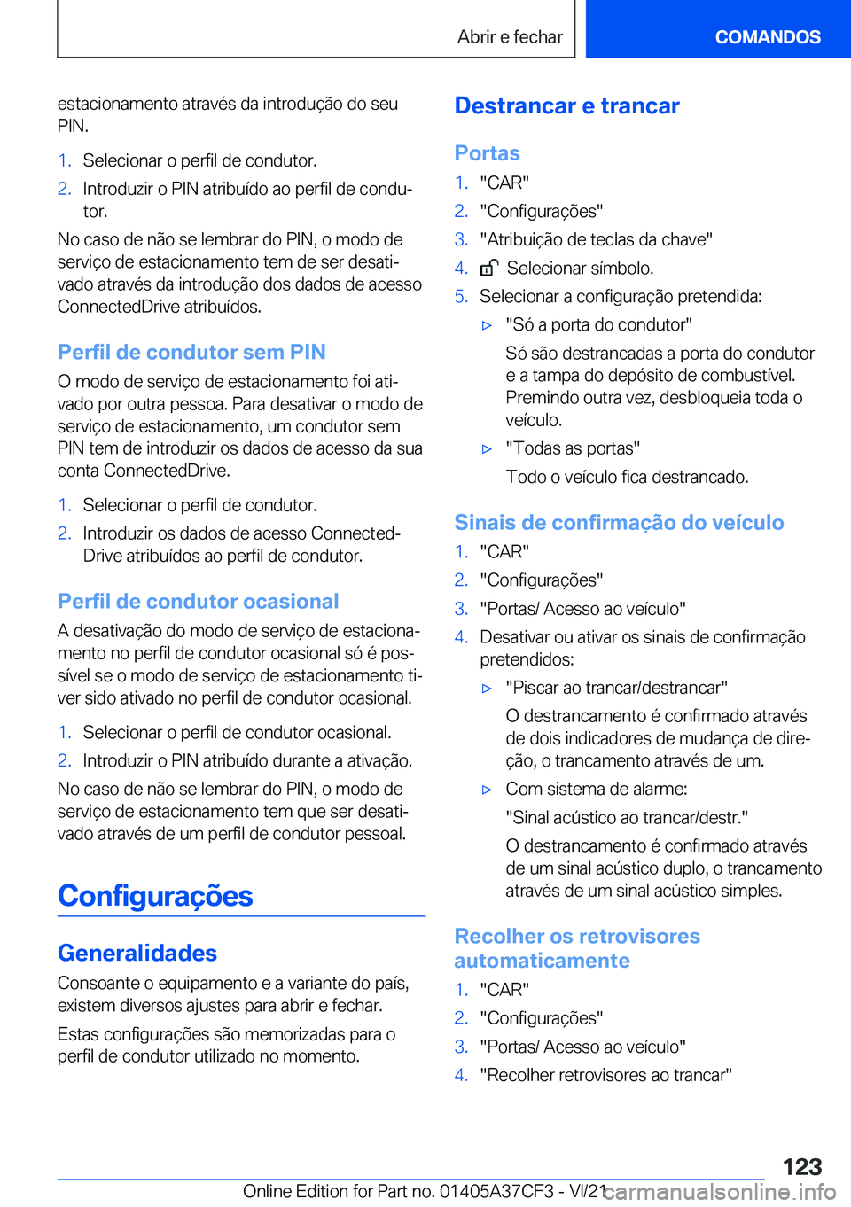 BMW X5 2022  Manual do condutor (in Portuguese) �e�s�t�a�c�i�o�n�a�m�e�n�t�o��a�t�r�a�v�é�s��d�a��i�n�t�r�o�d�u�