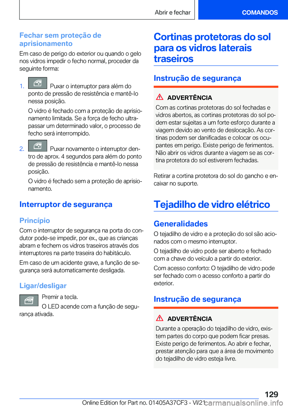 BMW X5 2022  Manual do condutor (in Portuguese) �F�e�c�h�a�r��s�e�m��p�r�o�t�e�