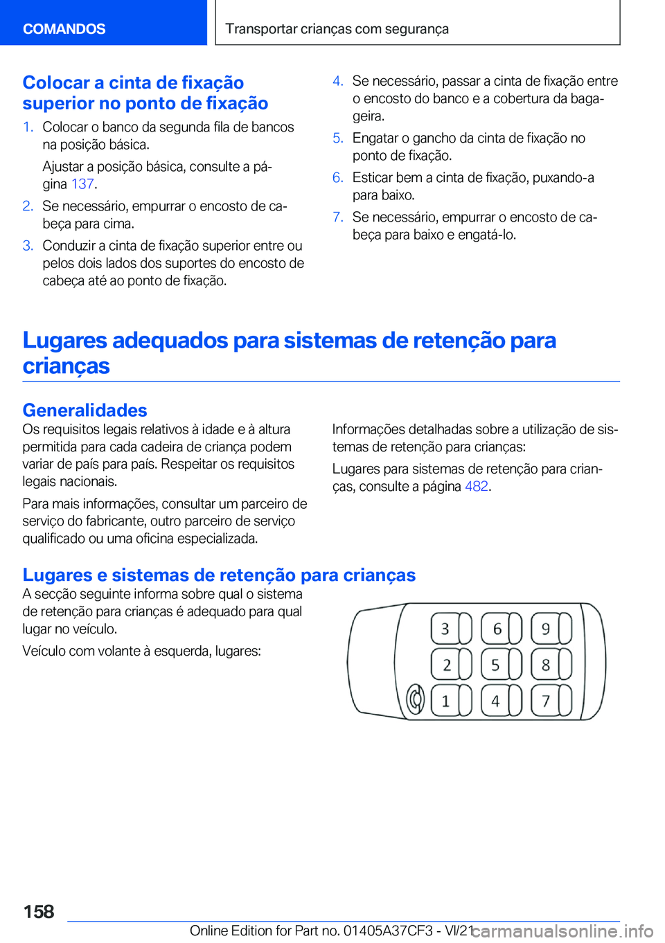 BMW X5 2022  Manual do condutor (in Portuguese) �C�o�l�o�c�a�r��a��c�i�n�t�a��d�e��f�i�x�a�