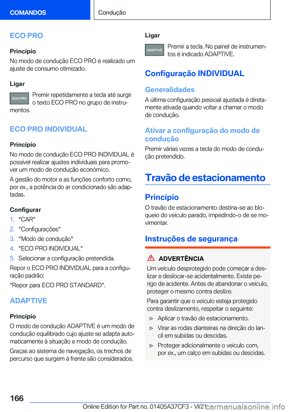 BMW X5 2022  Manual do condutor (in Portuguese) �E�C�O��P�R�O�P�r�i�n�c�