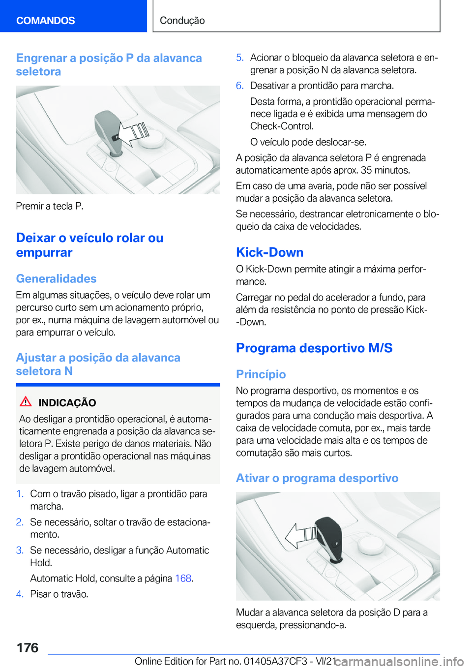BMW X5 2022  Manual do condutor (in Portuguese) �E�n�g�r�e�n�a�r��a��p�o�s�i�