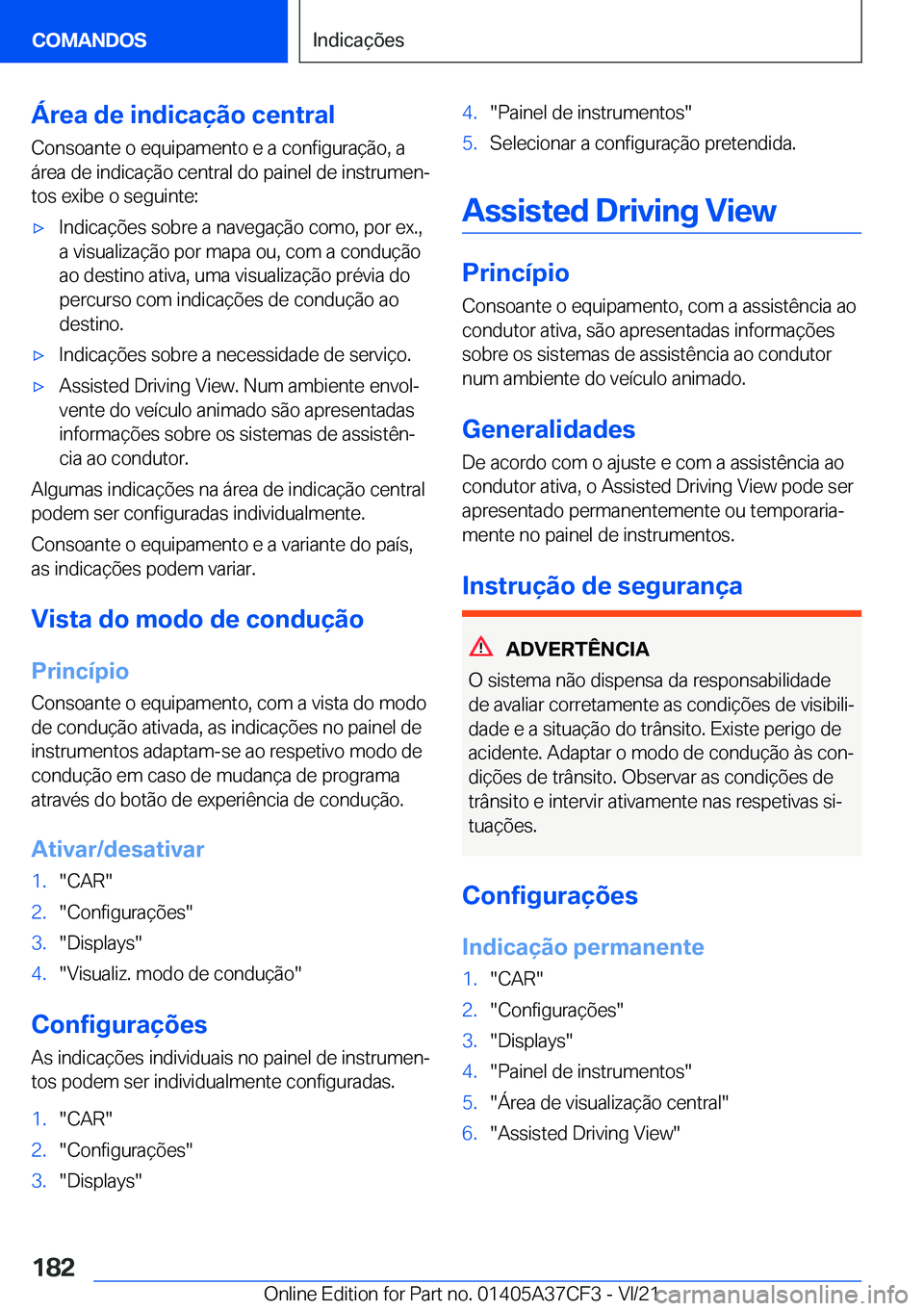 BMW X5 2022  Manual do condutor (in Portuguese) �Á�r�e�a��d�e��i�n�d�i�c�a�