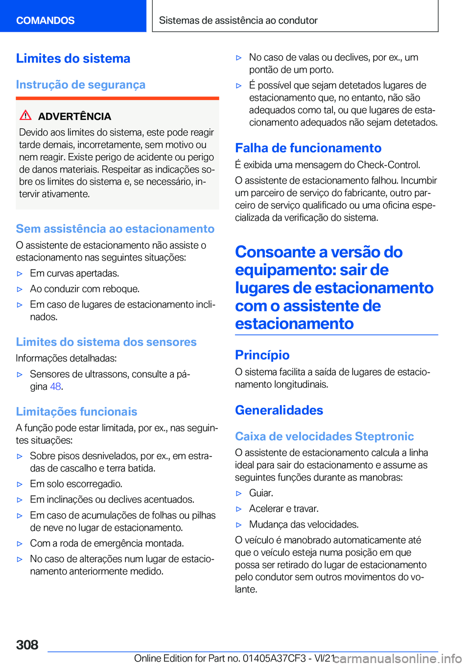BMW X5 2022  Manual do condutor (in Portuguese) �L�i�m�i�t�e�s��d�o��s�i�s�t�e�m�a
�I�n�s�t�r�u�