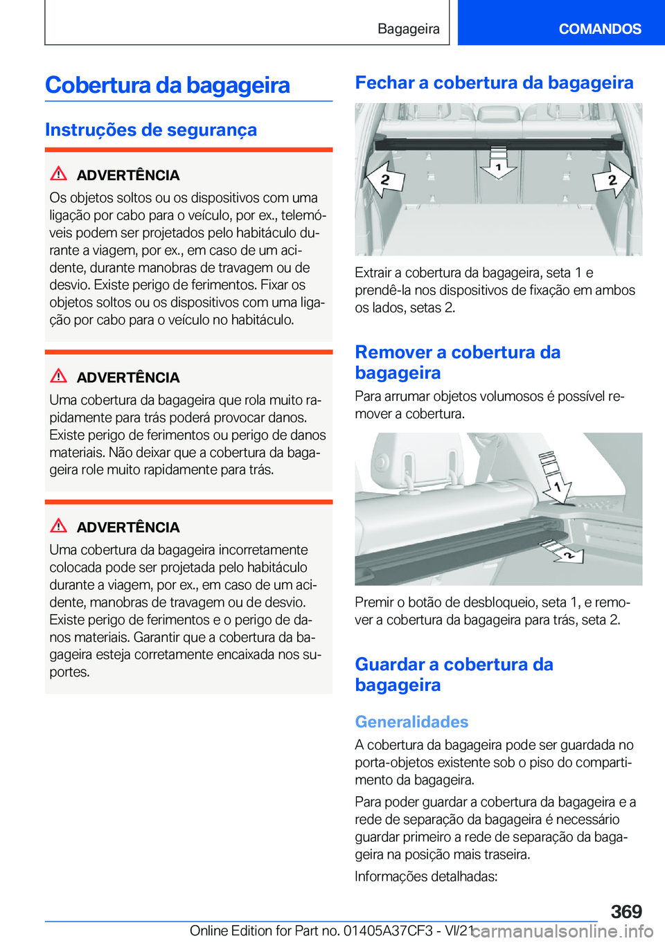 BMW X5 2022  Manual do condutor (in Portuguese) �C�o�b�e�r�t�u�r�a��d�a��b�a�g�a�g�e�i�r�a
�I�n�s�t�r�u�