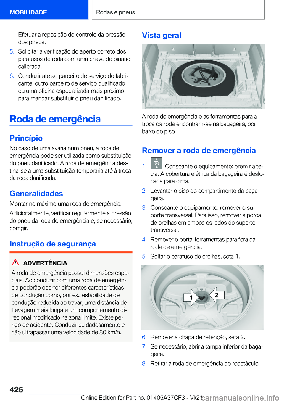 BMW X5 2022  Manual do condutor (in Portuguese) �E�f�e�t�u�a�r��a��r�e�p�o�s�i�