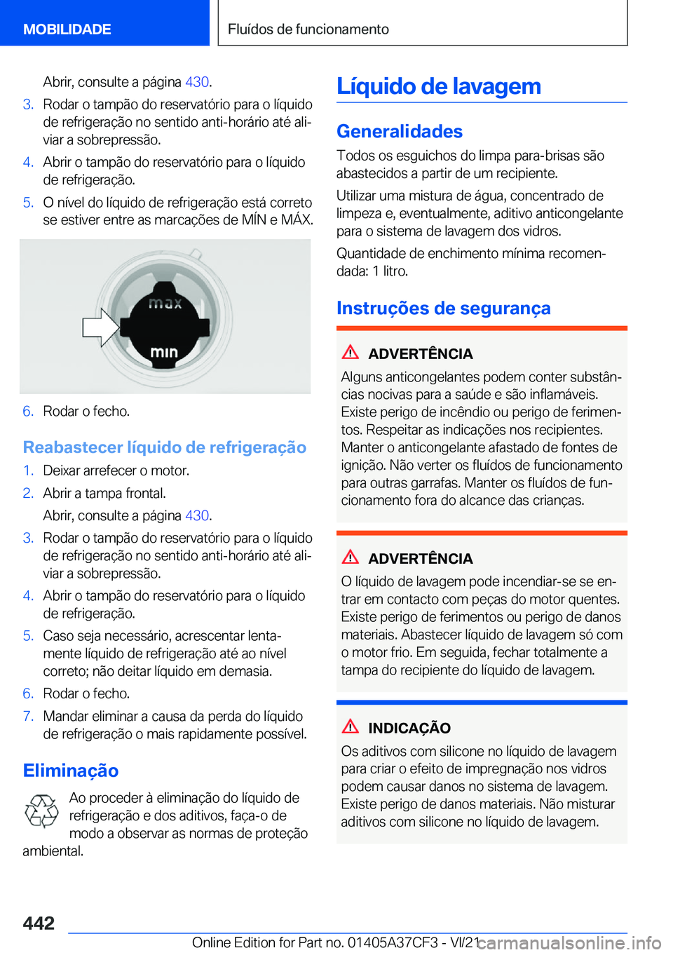 BMW X5 2022  Manual do condutor (in Portuguese) �A�b�r�i�r�,��c�o�n�s�u�l�t�e��a��p�á�g�i�n�a��4�3�0�.�3�.�R�o�d�a�r��o��t�a�m�p�ã�o��d�o��r�e�s�e�r�v�a�t�ó�r�i�o��p�a�r�a��o��l�