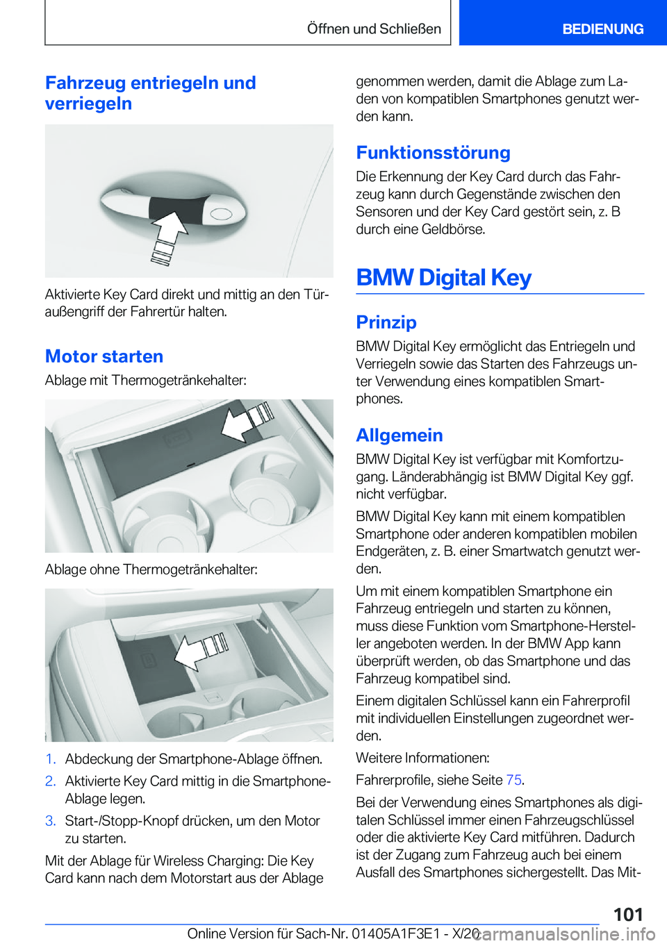 BMW X5 2021  Betriebsanleitungen (in German) �F�a�h�r�z�e�u�g��e�n�t�r�i�e�g�e�l�n��u�n�d
�v�e�r�r�i�e�g�e�l�n
�A�k�t�i�v�i�e�r�t�e��K�e�y��C�a�r�d��d�i�r�e�k�t��u�n�d��m�i�t�t�i�g��a�n��d�e�n��T�