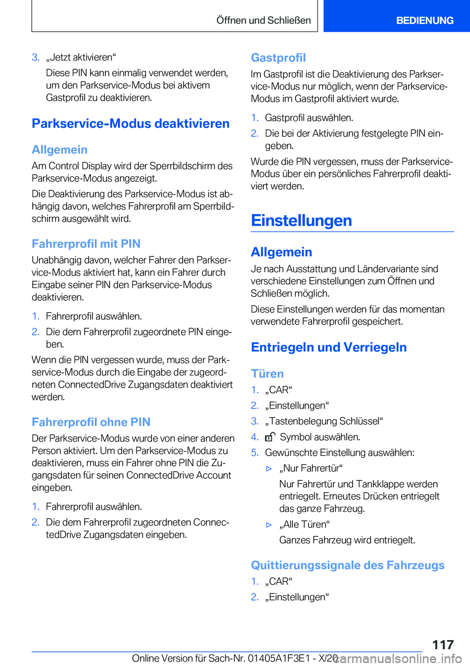 BMW X5 2021  Betriebsanleitungen (in German) �3�.x�J�e�t�z�t��a�k�t�i�v�i�e�r�e�nv
�D�i�e�s�e��P�I�N��k�a�n�n��e�i�n�m�a�l�i�g��v�e�r�w�e�n�d�e�t��w�e�r�d�e�n�,
�u�m��d�e�n��P�a�r�k�s�e�r�v�i�c�e�-�M�o�d�u�s��b�e�i��a�k�t�i�v�e�m �G�