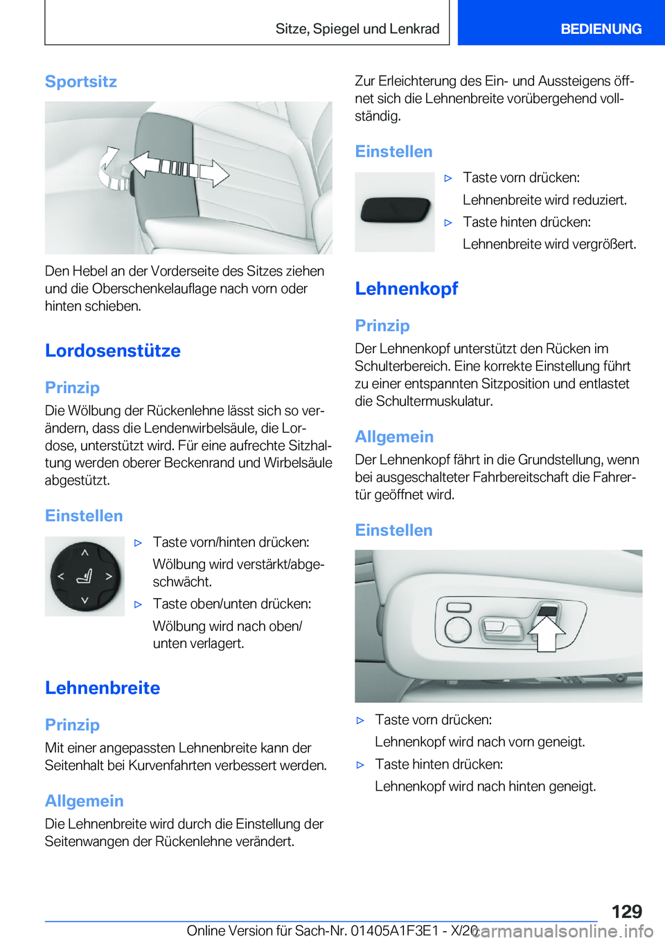 BMW X5 2021  Betriebsanleitungen (in German) �S�p�o�r�t�s�i�t�z
�D�e�n��H�e�b�e�l��a�n��d�e�r��V�o�r�d�e�r�s�e�i�t�e��d�e�s��S�i�t�z�e�s��z�i�e�h�e�n
�u�n�d��d�i�e��O�b�e�r�s�c�h�e�n�k�e�l�a�u�f�l�a�g�e��n�a�c�h��v�o�r�n��o�d�e�r
�h�