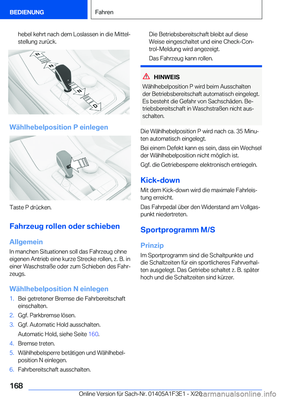BMW X5 2021  Betriebsanleitungen (in German) �h�e�b�e�l��k�e�h�r�t��n�a�c�h��d�e�m��L�o�s�l�a�s�s�e�n��i�n��d�i�e��M�i�t�t�e�lj�s�t�e�l�l�u�n�g��z�u�r�