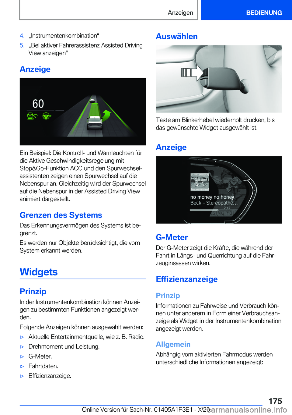 BMW X5 2021  Betriebsanleitungen (in German) �4�.x�I�n�s�t�r�u�m�e�n�t�e�n�k�o�m�b�i�n�a�t�i�o�nv�5�.x�B�e�i��a�k�t�i�v�e�r��F�a�h�r�e�r�a�s�s�i�s�t�e�n�z��A�s�s�i�s�t�e�d��D�r�i�v�i�n�g
�V�i�e�w��a�n�z�e�i�g�e�nv
�A�n�z�e�i�g�e
�E�i�n�