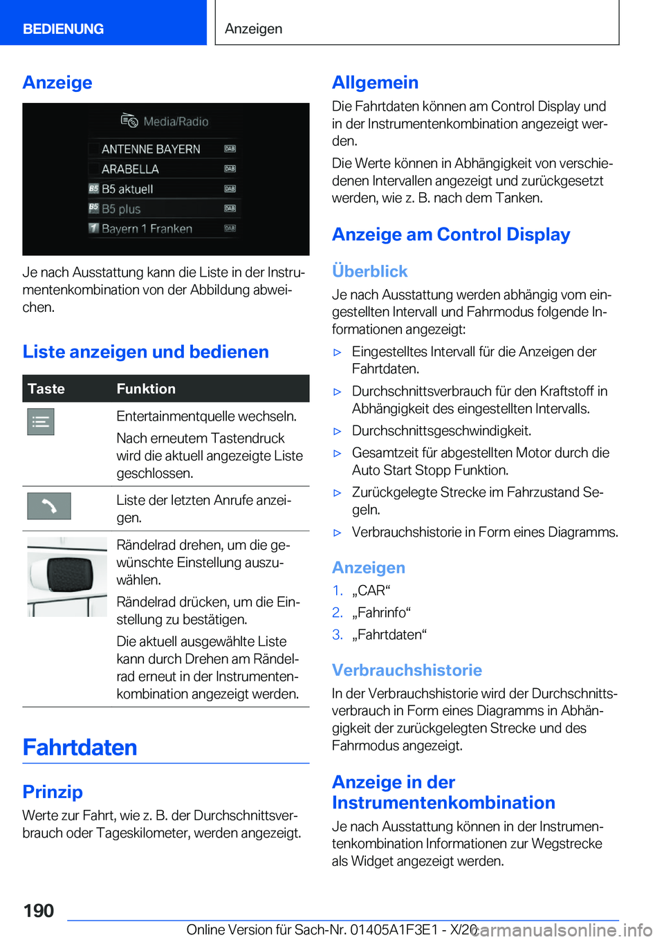 BMW X5 2021  Betriebsanleitungen (in German) �A�n�z�e�i�g�e
�J�e��n�a�c�h��A�u�s�s�t�a�t�t�u�n�g��k�a�n�n��d�i�e��L�i�s�t�e��i�n��d�e�r��I�n�s�t�r�uj
�m�e�n�t�e�n�k�o�m�b�i�n�a�t�i�o�n��v�o�n��d�e�r��A�b�b�i�l�d�u�n�g��a�b�w�e�ij �