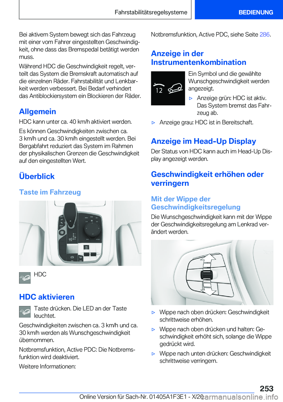 BMW X5 2021  Betriebsanleitungen (in German) �B�e�i��a�k�t�i�v�e�m��S�y�s�t�e�m��b�e�w�e�g�t��s�i�c�h��d�a�s��F�a�h�r�z�e�u�g�m�i�t��e�i�n�e�r��v�o�m��F�a�h�r�e�r��e�i�n�g�e�s�t�e�l�l�t�e�n��G�e�s�c�h�w�i�n�d�i�gj�k�e�i�t�,��o�h�n�e