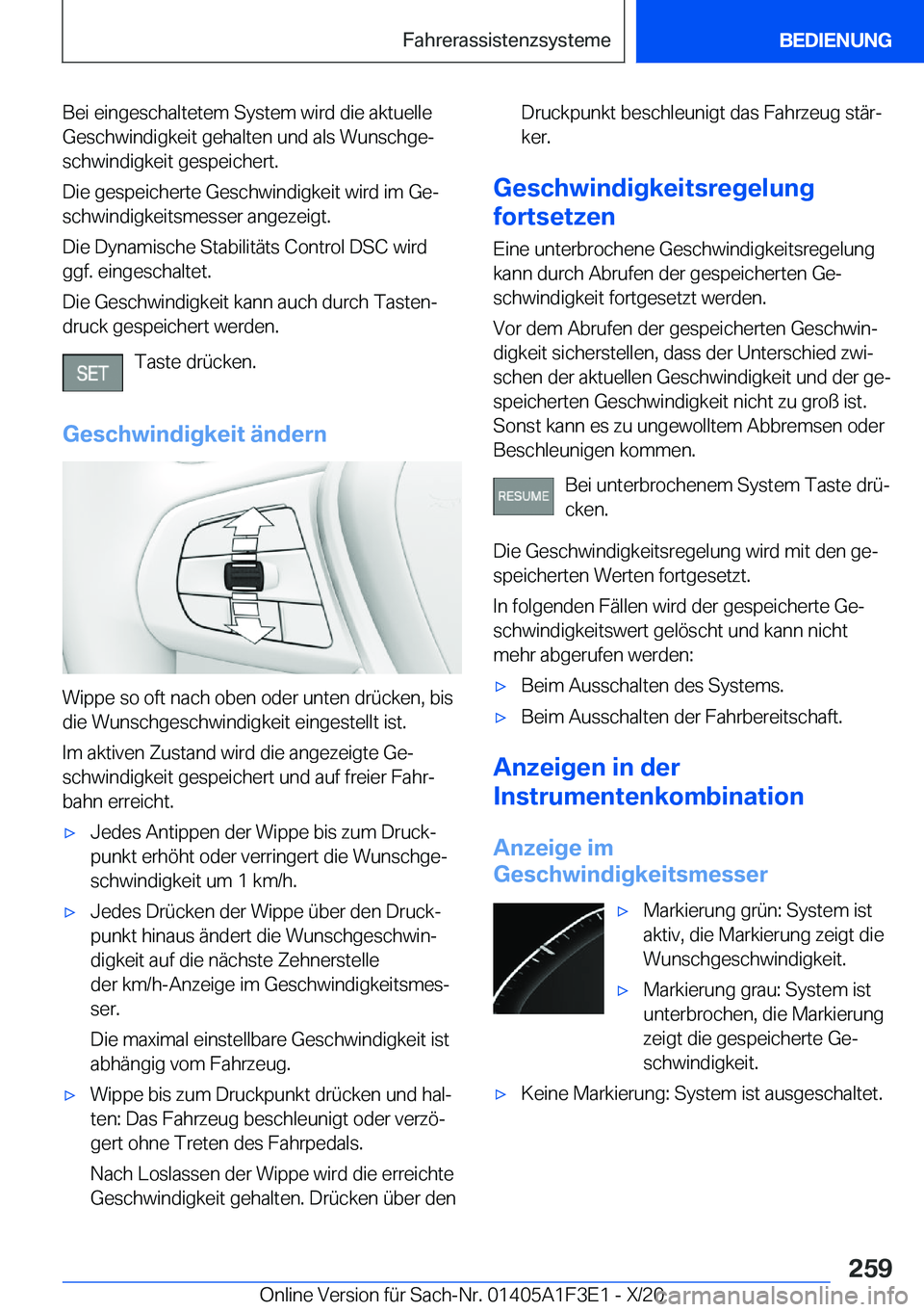BMW X5 2021  Betriebsanleitungen (in German) �B�e�i��e�i�n�g�e�s�c�h�a�l�t�e�t�e�m��S�y�s�t�e�m��w�i�r�d��d�i�e��a�k�t�u�e�l�l�e
�G�e�s�c�h�w�i�n�d�i�g�k�e�i�t��g�e�h�a�l�t�e�n��u�n�d��a�l�s��W�u�n�s�c�h�g�ej �s�c�h�w�i�n�d�i�g�k�e�i�t