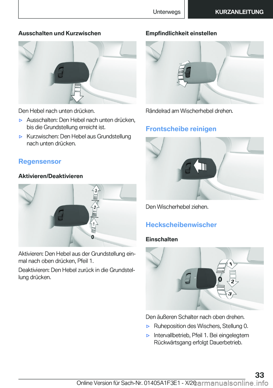 BMW X5 2021  Betriebsanleitungen (in German) �A�u�s�s�c�h�a�l�t�e�n��u�n�d��K�u�r�z�w�i�s�c�h�e�n
�D�e�n��H�e�b�e�l��n�a�c�h��u�n�t�e�n��d�r�