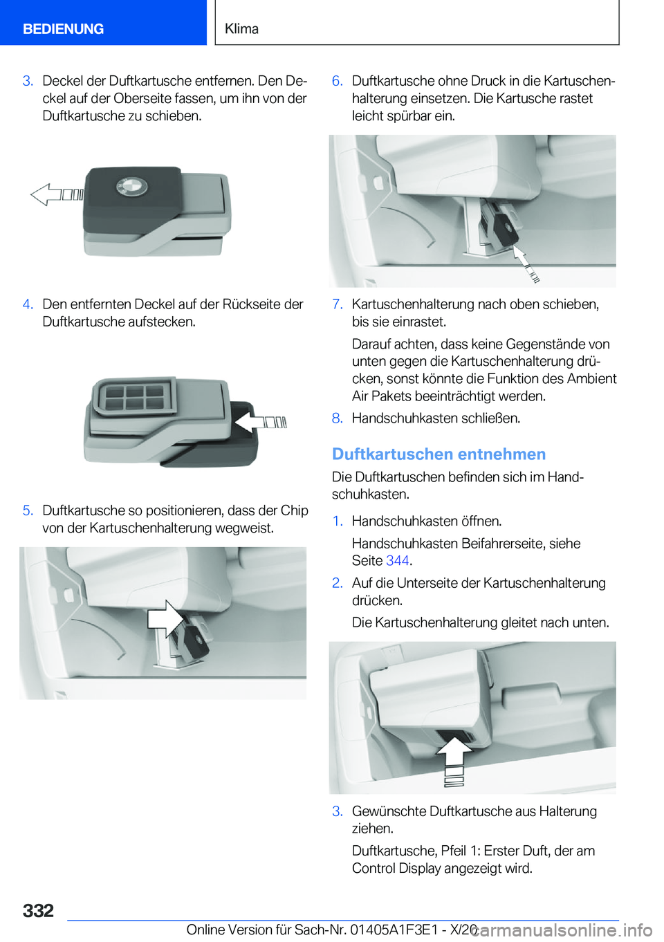 BMW X5 2021  Betriebsanleitungen (in German) �3�.�D�e�c�k�e�l��d�e�r��D�u�f�t�k�a�r�t�u�s�c�h�e��e�n�t�f�e�r�n�e�n�.��D�e�n��D�ej
�c�k�e�l��a�u�f��d�e�r��O�b�e�r�s�e�i�t�e��f�a�s�s�e�n�,��u�m��i�h�n��v�o�n��d�e�r �D�u�f�t�k�a�r�t�u