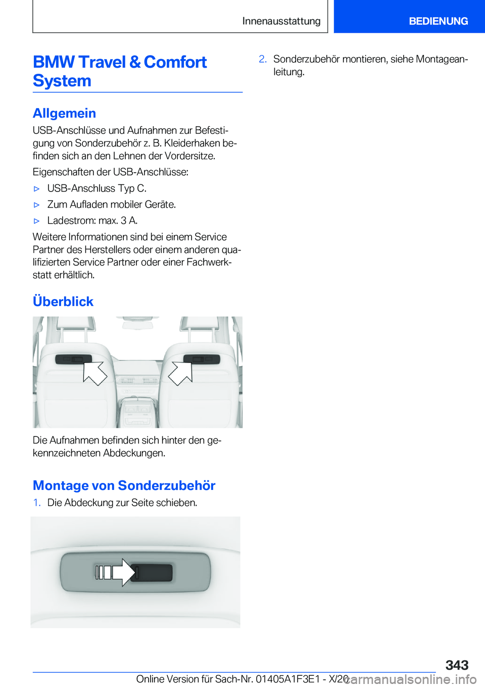 BMW X5 2021  Betriebsanleitungen (in German) �B�M�W��T�r�a�v�e�l��&��C�o�m�f�o�r�t�S�y�s�t�e�m
�A�l�l�g�e�m�e�i�n
�U�S�B�-�A�n�s�c�h�l�