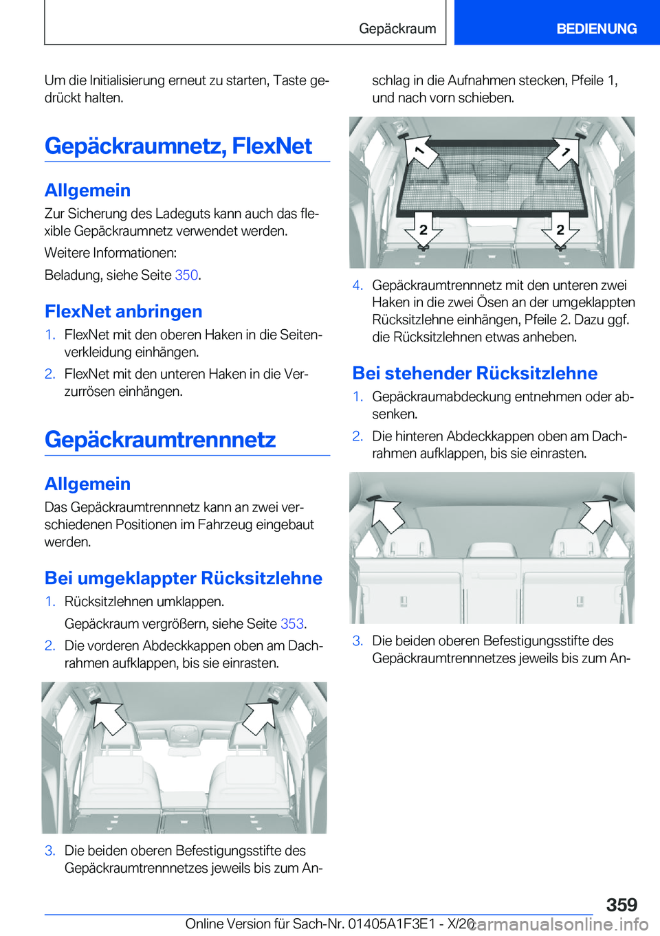 BMW X5 2021  Betriebsanleitungen (in German) �U�m��d�i�e��I�n�i�t�i�a�l�i�s�i�e�r�u�n�g��e�r�n�e�u�t��z�u��s�t�a�r�t�e�n�,��T�a�s�t�e��g�ej�d�r�