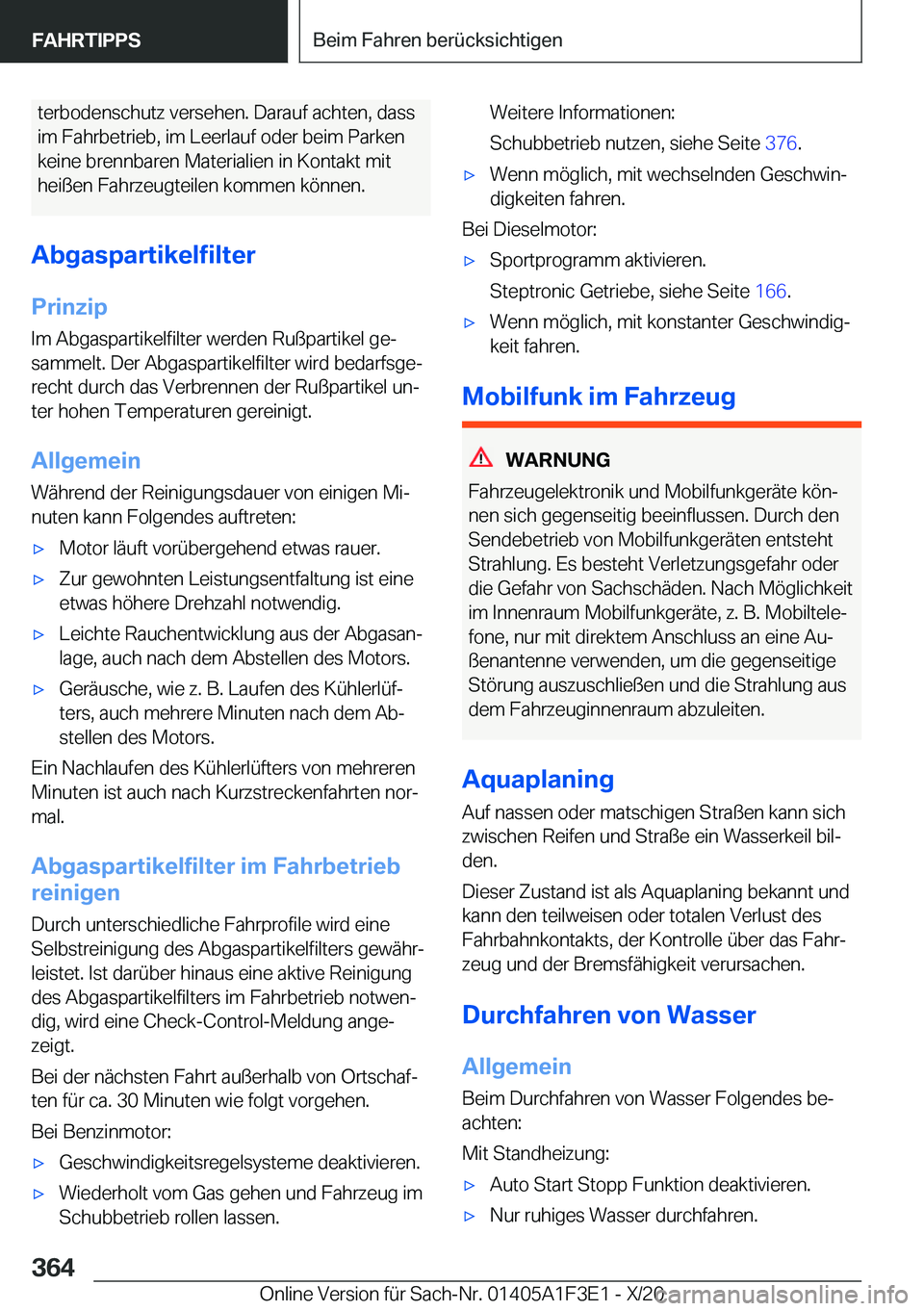 BMW X5 2021  Betriebsanleitungen (in German) �t�e�r�b�o�d�e�n�s�c�h�u�t�z��v�e�r�s�e�h�e�n�.��D�a�r�a�u�f��a�c�h�t�e�n�,��d�a�s�s
�i�m��F�a�h�r�b�e�t�r�i�e�b�,��i�m��L�e�e�r�l�a�u�f��o�d�e�r��b�e�i�m��P�a�r�k�e�n �k�e�i�n�e��b�r�e�n�n