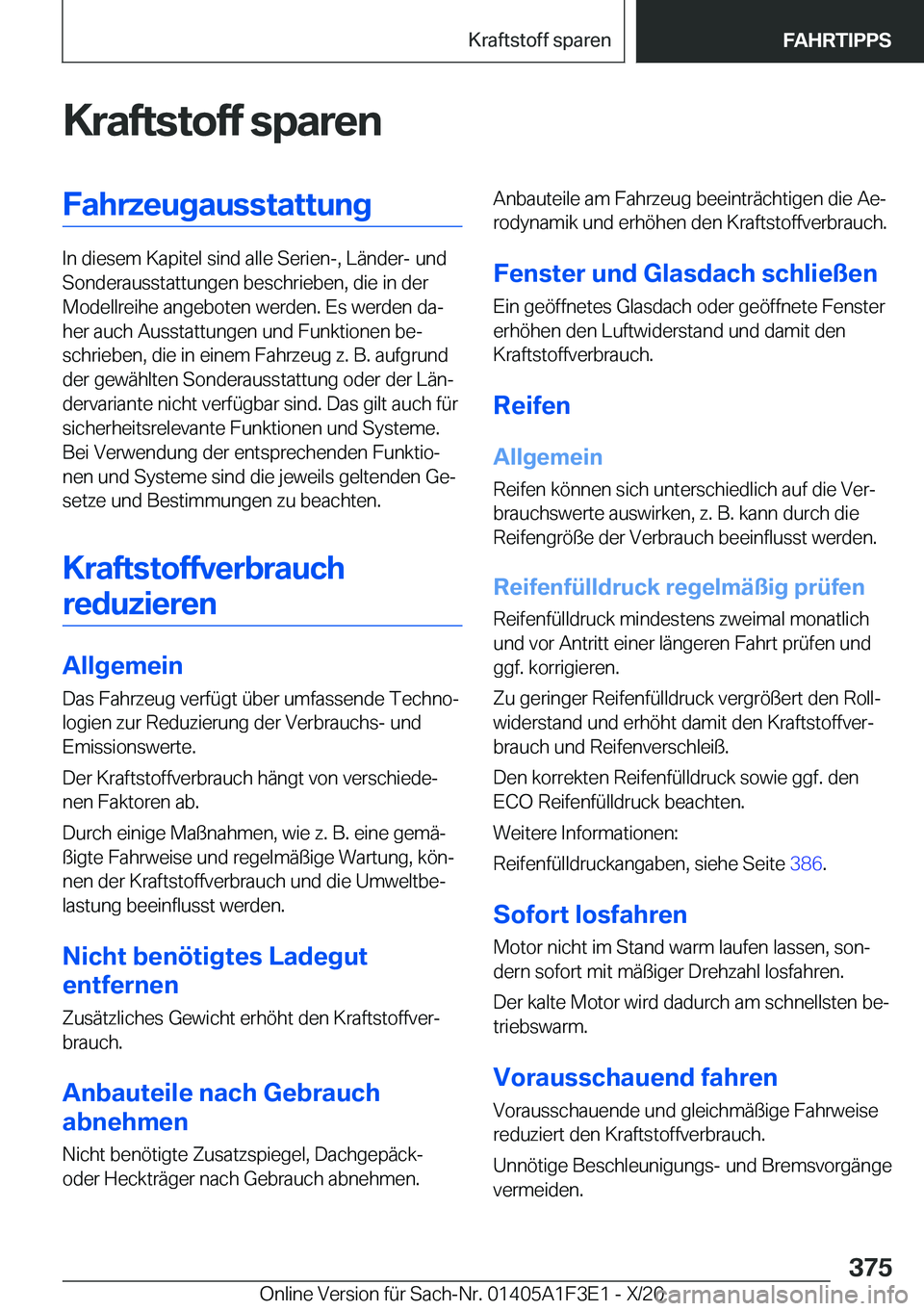 BMW X5 2021  Betriebsanleitungen (in German) �K�r�a�f�t�s�t�o�f�f��s�p�a�r�e�n�F�a�h�r�z�e�u�g�a�u�s�s�t�a�t�t�u�n�g
�I�n��d�i�e�s�e�m��K�a�p�i�t�e�l��s�i�n�d��a�l�l�e��S�e�r�i�e�n�-�,��L�