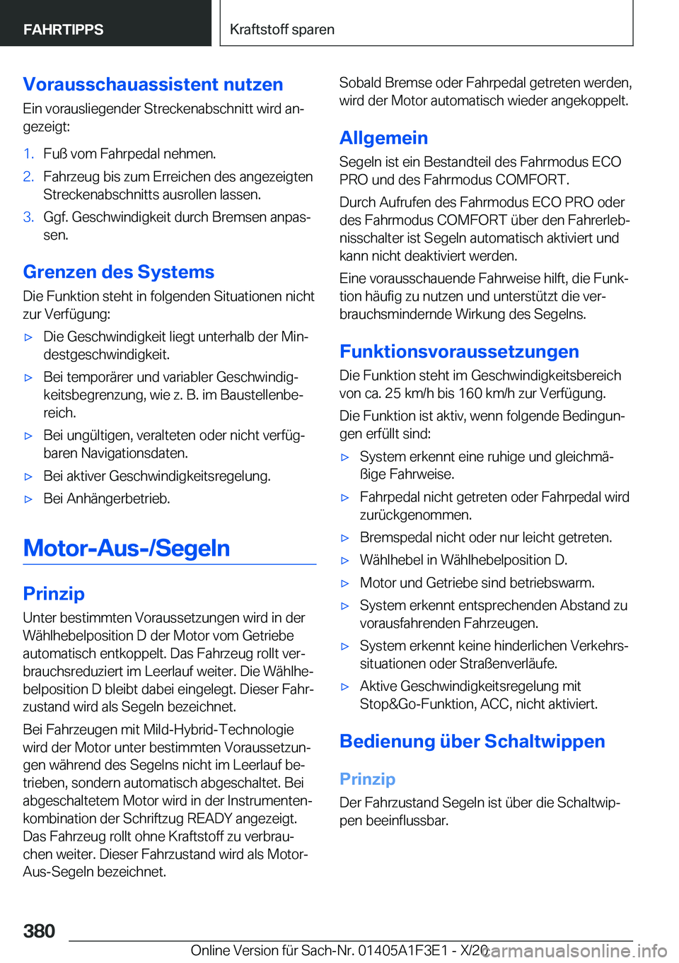 BMW X5 2021  Betriebsanleitungen (in German) �V�o�r�a�u�s�s�c�h�a�u�a�s�s�i�s�t�e�n�t��n�u�t�z�e�n�E�i�n��v�o�r�a�u�s�l�i�e�g�e�n�d�e�r��S�t�r�e�c�k�e�n�a�b�s�c�h�n�i�t�t��w�i�r�d��a�nj
�g�e�z�e�i�g�t�:�1�.�F�u�