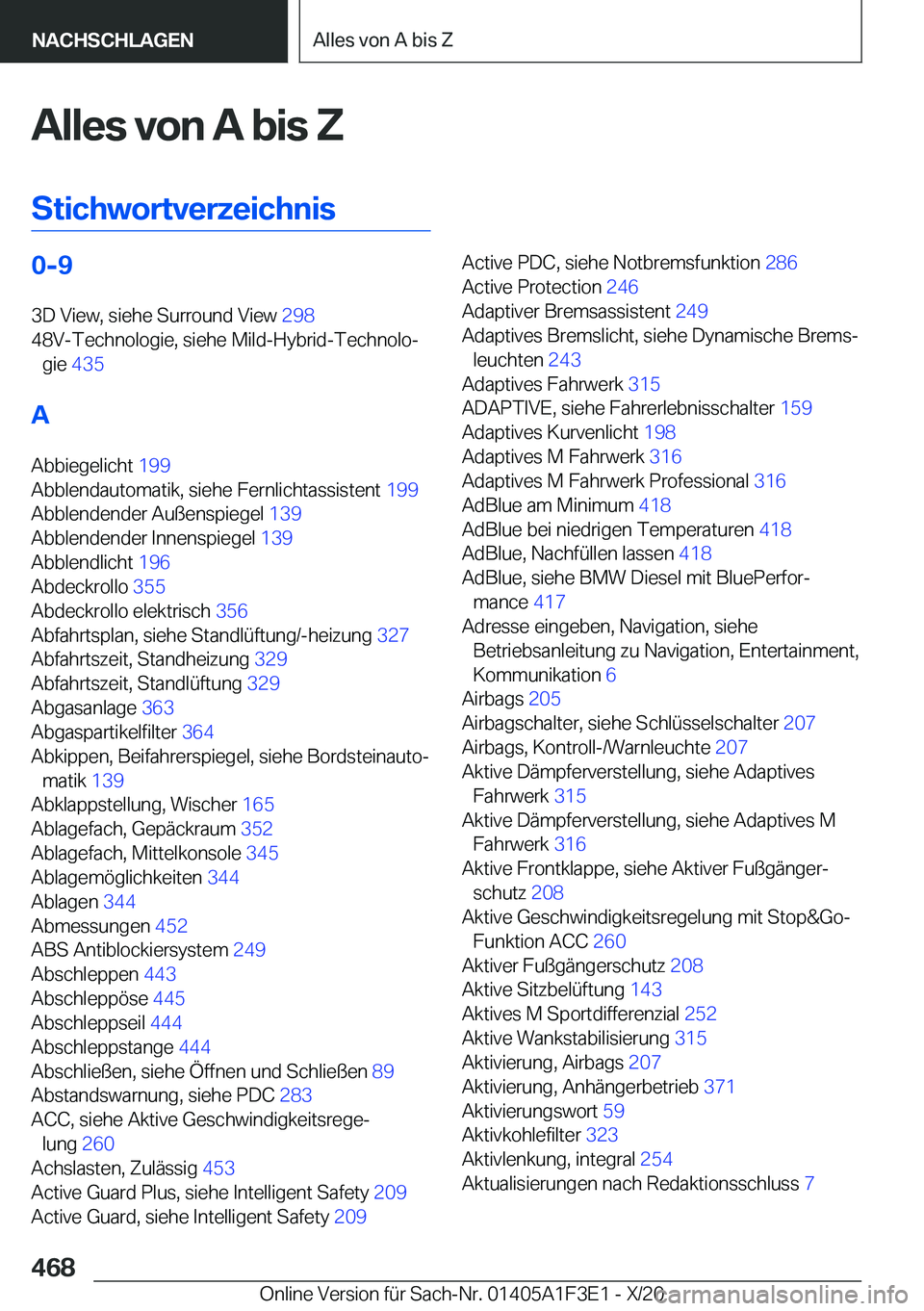 BMW X5 2021  Betriebsanleitungen (in German) �A�l�l�e�s��v�o�n��A��b�i�s��Z
�S�t�i�c�h�w�o�r�t�v�e�r�z�e�i�c�h�n�i�s�0�-�9 �3�D��V�i�e�w�,��s�i�e�h�e��S�u�r�r�o�u�n�d��V�i�e�w� �2�9�8�
�4�8�V�-�T�e�c�h�n�o�l�o�g�i�e�,��s�i�e�h�e��M�i