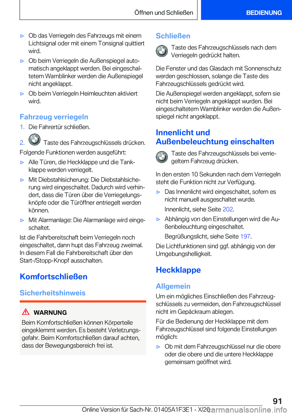 BMW X5 2021  Betriebsanleitungen (in German) x�O�b��d�a�s��V�e�r�r�i�e�g�e�l�n��d�e�s��F�a�h�r�z�e�u�g�s��m�i�t��e�i�n�e�m
�L�i�c�h�t�s�i�g�n�a�l��o�d�e�r��m�i�t��e�i�n�e�m��T�o�n�s�i�g�n�a�l��q�u�i�t�t�i�e�r�t
�w�i�r�d�.x�O�b��b�e