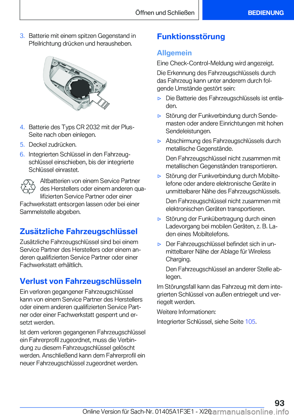 BMW X5 2021  Betriebsanleitungen (in German) �3�.�B�a�t�t�e�r�i�e��m�i�t��e�i�n�e�m��s�p�i�t�z�e�n��G�e�g�e�n�s�t�a�n�d��i�n�P�f�e�i�l�r�i�c�h�t�u�n�g��d�r�