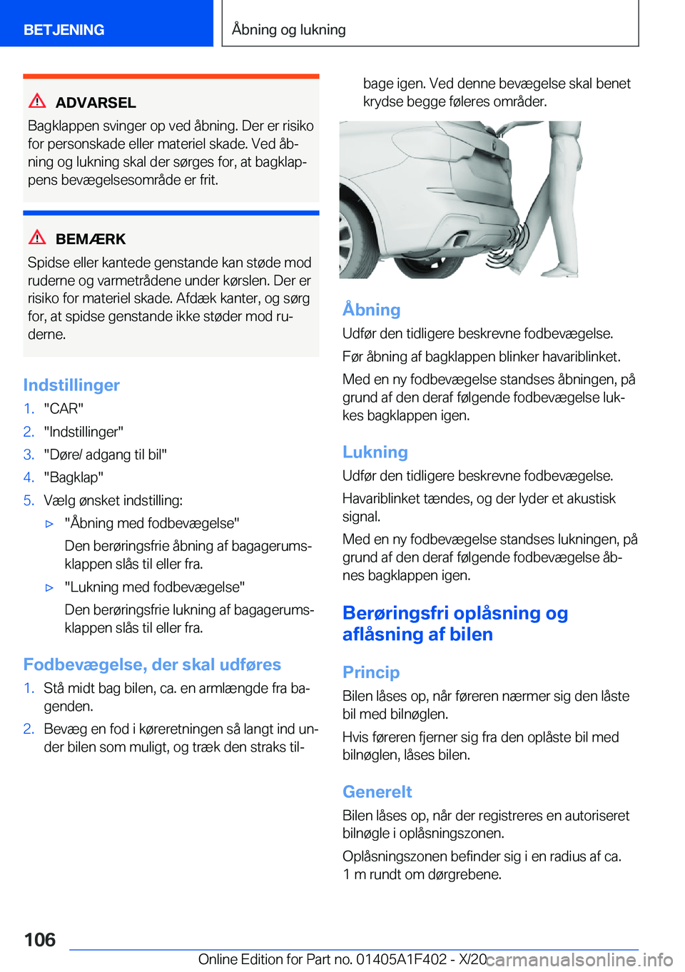 BMW X5 2021  InstruktionsbØger (in Danish) �A�D�V�A�R�S�E�L
�B�a�g�k�l�a�p�p�e�n��s�v�i�n�g�e�r��o�p��v�e�d��å�b�n�i�n�g�.��D�e�r��e�r��r�i�s�i�k�o �f�o�r��p�e�r�s�o�n�s�k�a�d�e��e�l�l�e�r��m�a�t�e�r�i�e�l��s�k�a�d�e�.��V�e�d��å