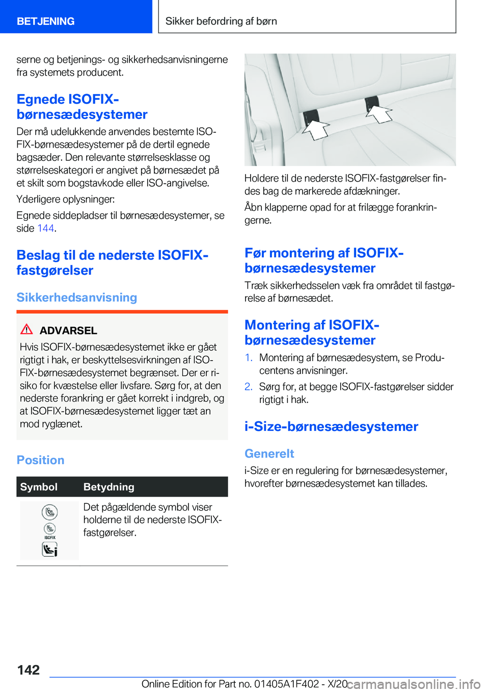 BMW X5 2021  InstruktionsbØger (in Danish) �s�e�r�n�e��o�g��b�e�t�j�e�n�i�n�g�s�-��o�g��s�i�k�k�e�r�h�e�d�s�a�n�v�i�s�n�i�n�g�e�r�n�e
�f�r�a��s�y�s�t�e�m�e�t�s��p�r�o�d�u�c�e�n�t�.
�E�g�n�e�d�e��I�S�O�F�I�X�-
�b�