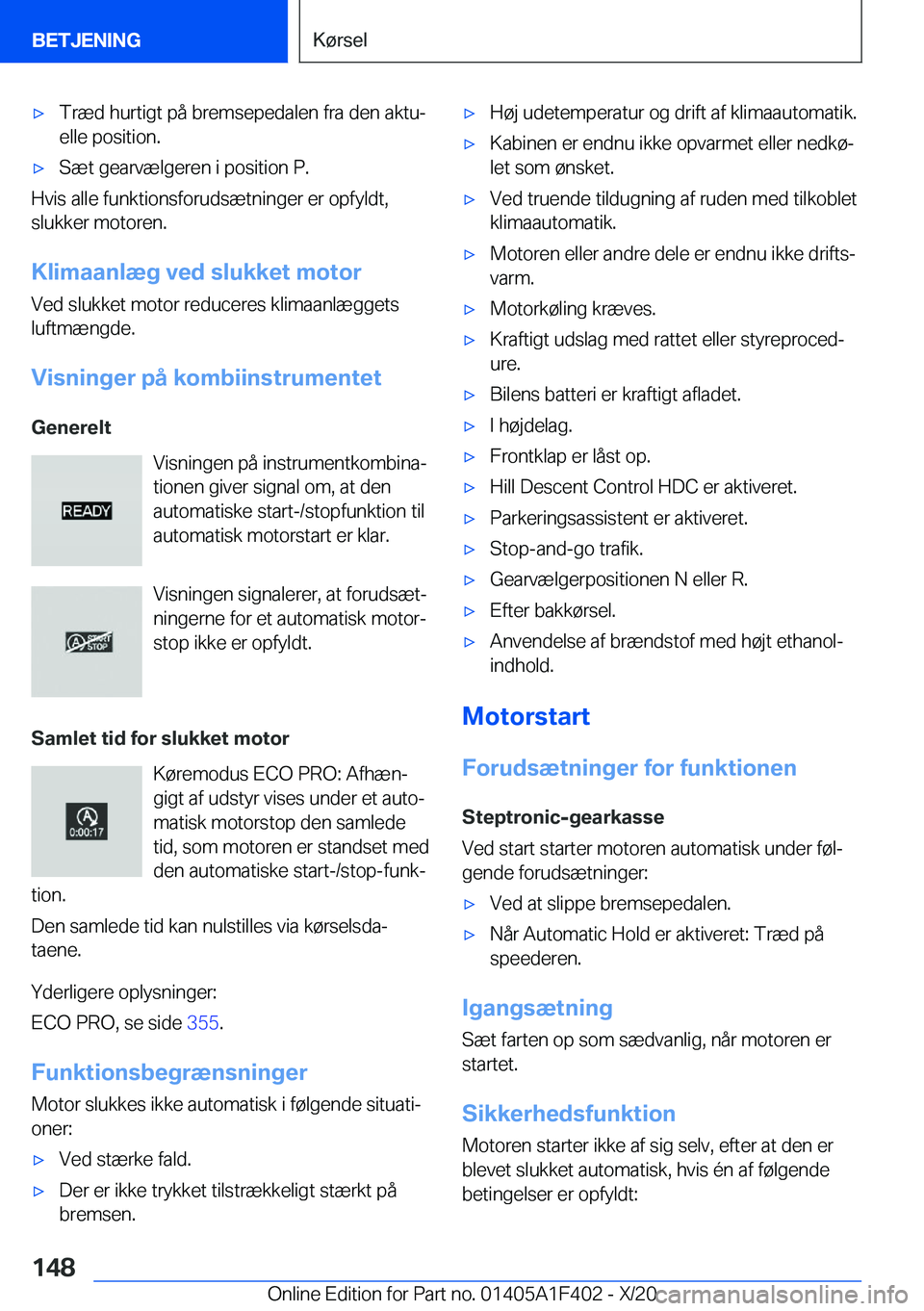 BMW X5 2021  InstruktionsbØger (in Danish) 'x�T�r�æ�d��h�u�r�t�i�g�t��p�å��b�r�e�m�s�e�p�e�d�a�l�e�n��f�r�a��d�e�n��a�k�t�uj�e�l�l�e��p�o�s�i�t�i�o�n�.'x�S�æ�t��g�e�a�r�v�æ�l�g�e�r�e�n��i��p�o�s�i�t�i�o�n��P�.
�H�v�i�s�