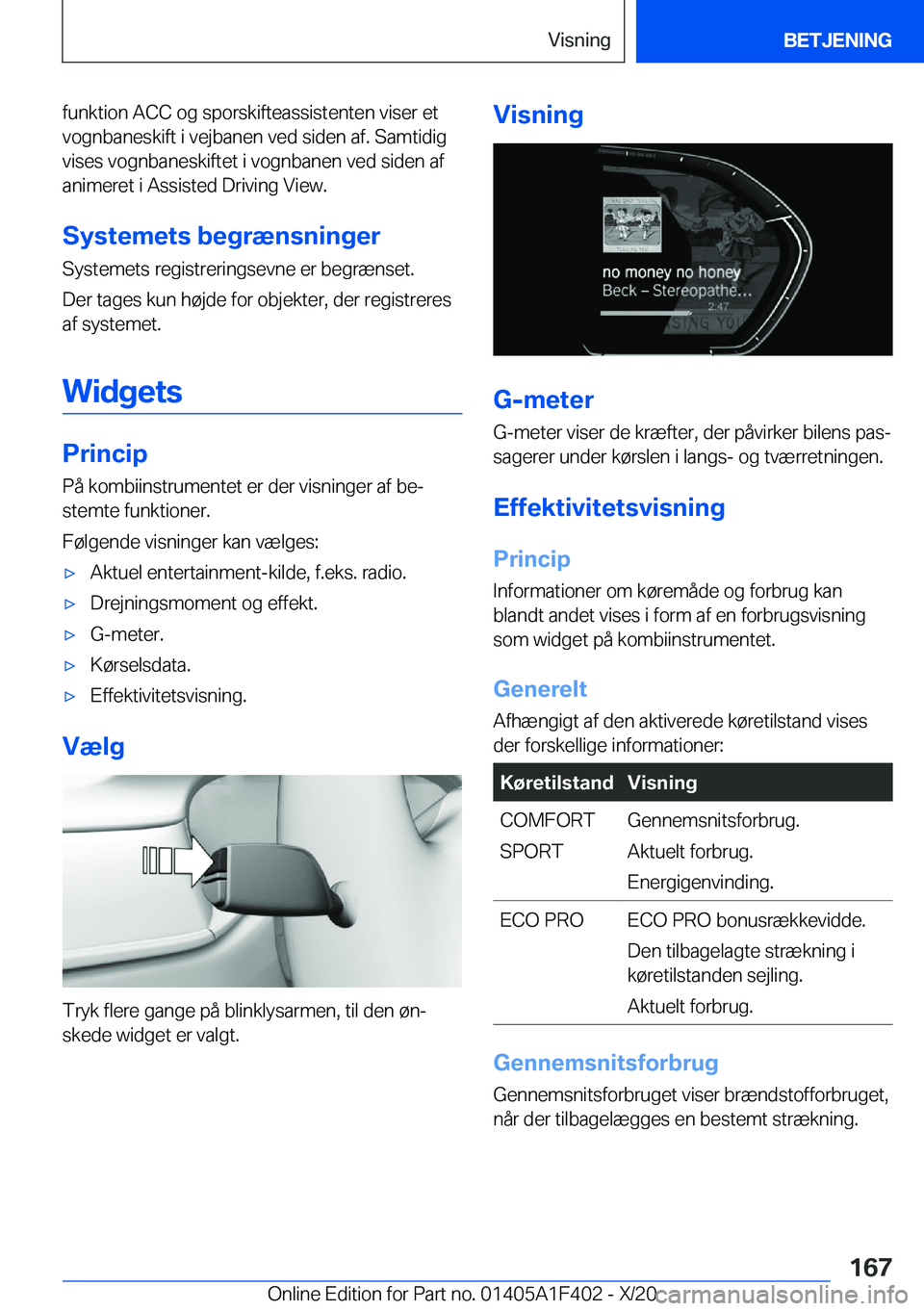 BMW X5 2021  InstruktionsbØger (in Danish) �f�u�n�k�t�i�o�n��A�C�C��o�g��s�p�o�r�s�k�i�f�t�e�a�s�s�i�s�t�e�n�t�e�n��v�i�s�e�r��e�t
�v�o�g�n�b�a�n�e�s�k�i�f�t��i��v�e�j�b�a�n�e�n��v�e�d��s�i�d�e�n��a�f�.��S�a�m�t�i�d�i�g �v�i�s�e�s�